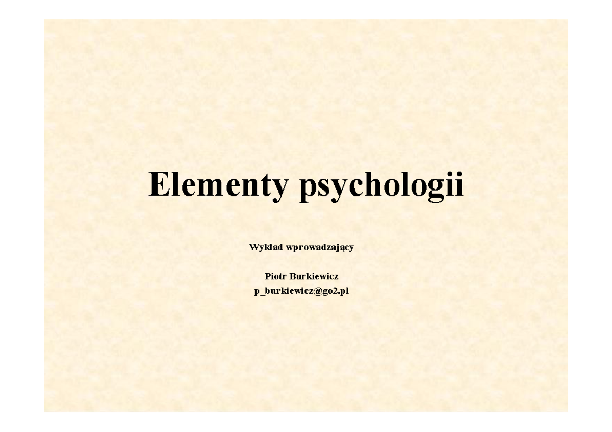 Elementy Psychologii PB Wprowadzenie Z - Elementy Psychologii Wykład ...