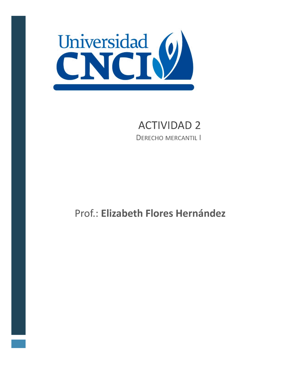 Actividad 2 - Proyecto - ACTIVIDAD 2 DERECHO MERCANTIL I Prof ...