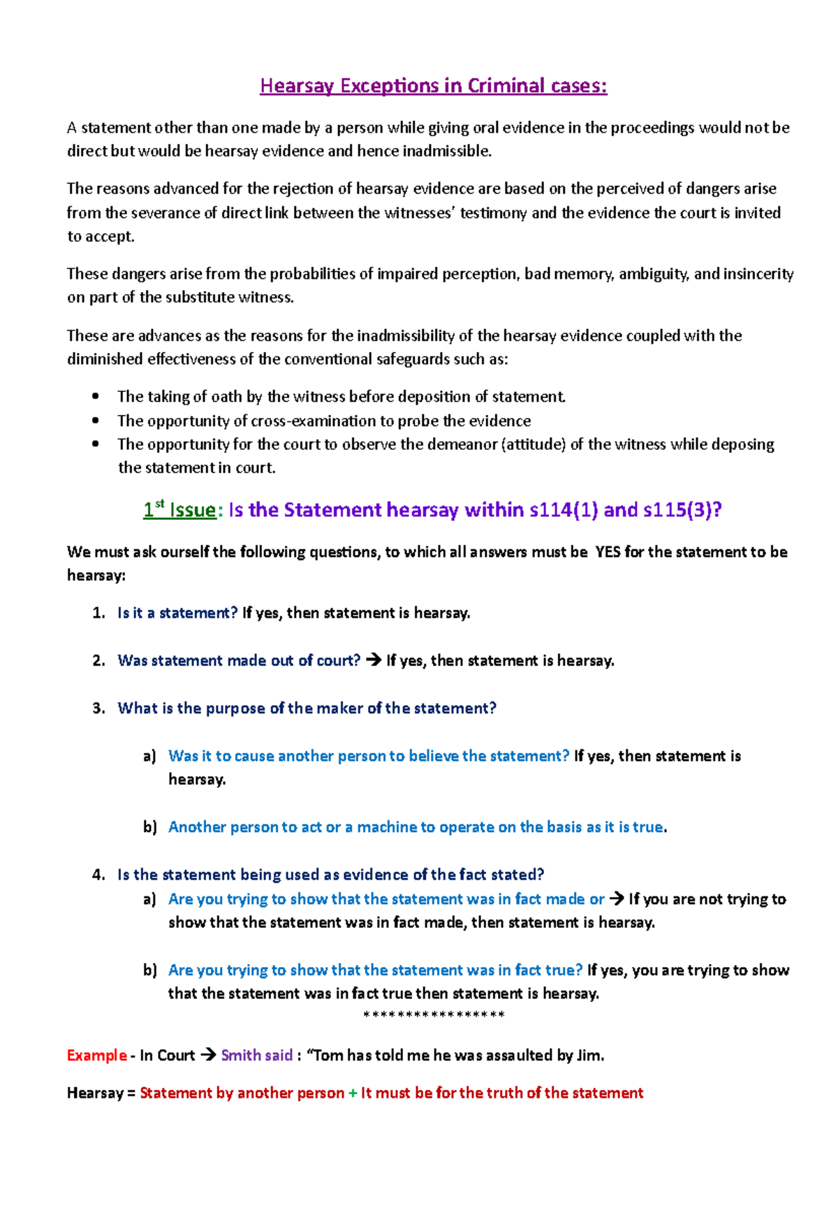 Hearsay Exceptions The reasons advanced for the rejection of hearsay