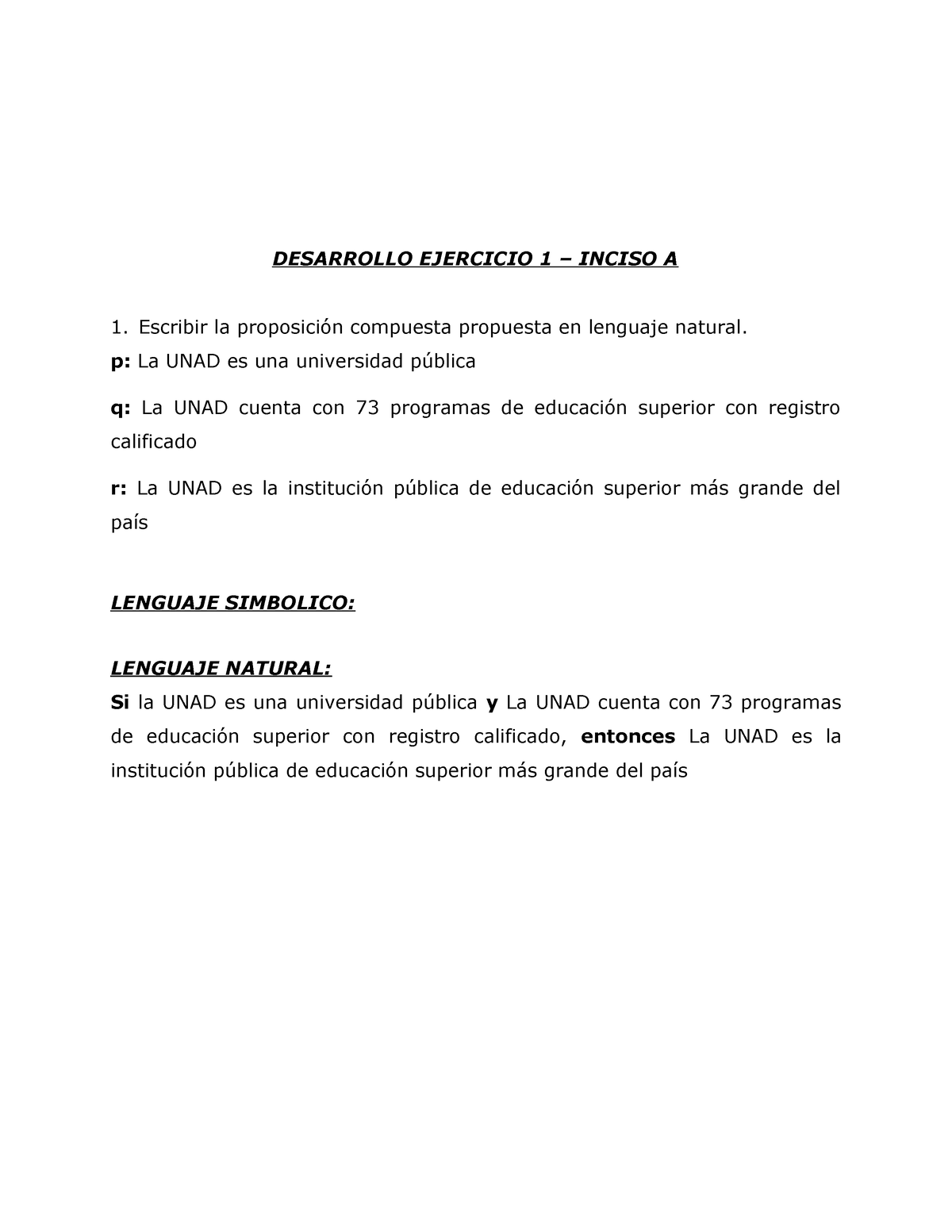 Logica Letra A Desarrollo Ejercicio Inciso A Escribir La Proposici N Compuesta