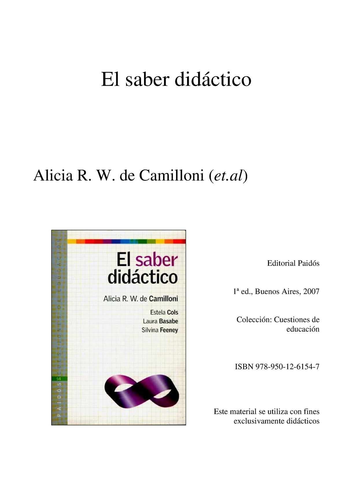 3- Cap 6 Camilloni El Saber Didactico - El Saber Didáctico Alicia R. W ...