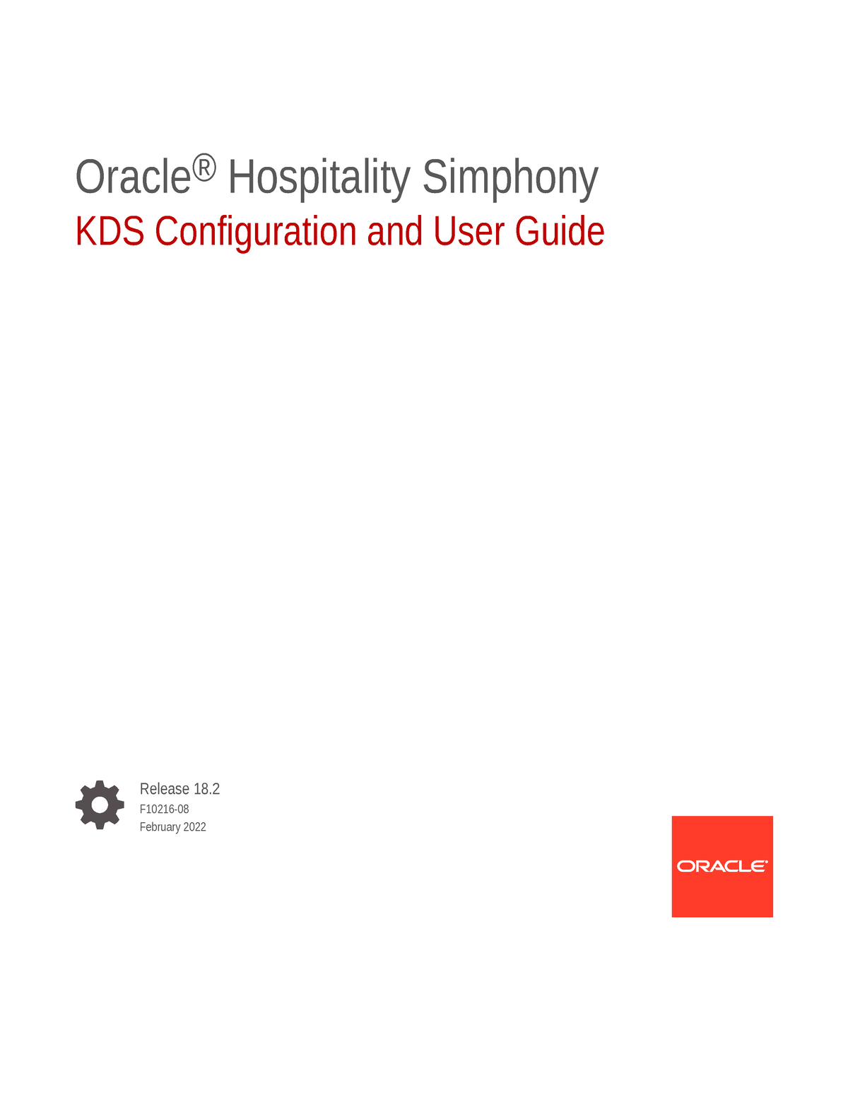 F10216 sdfsdfsf Oracle ® Hospitality Simphony KDS Configuration and