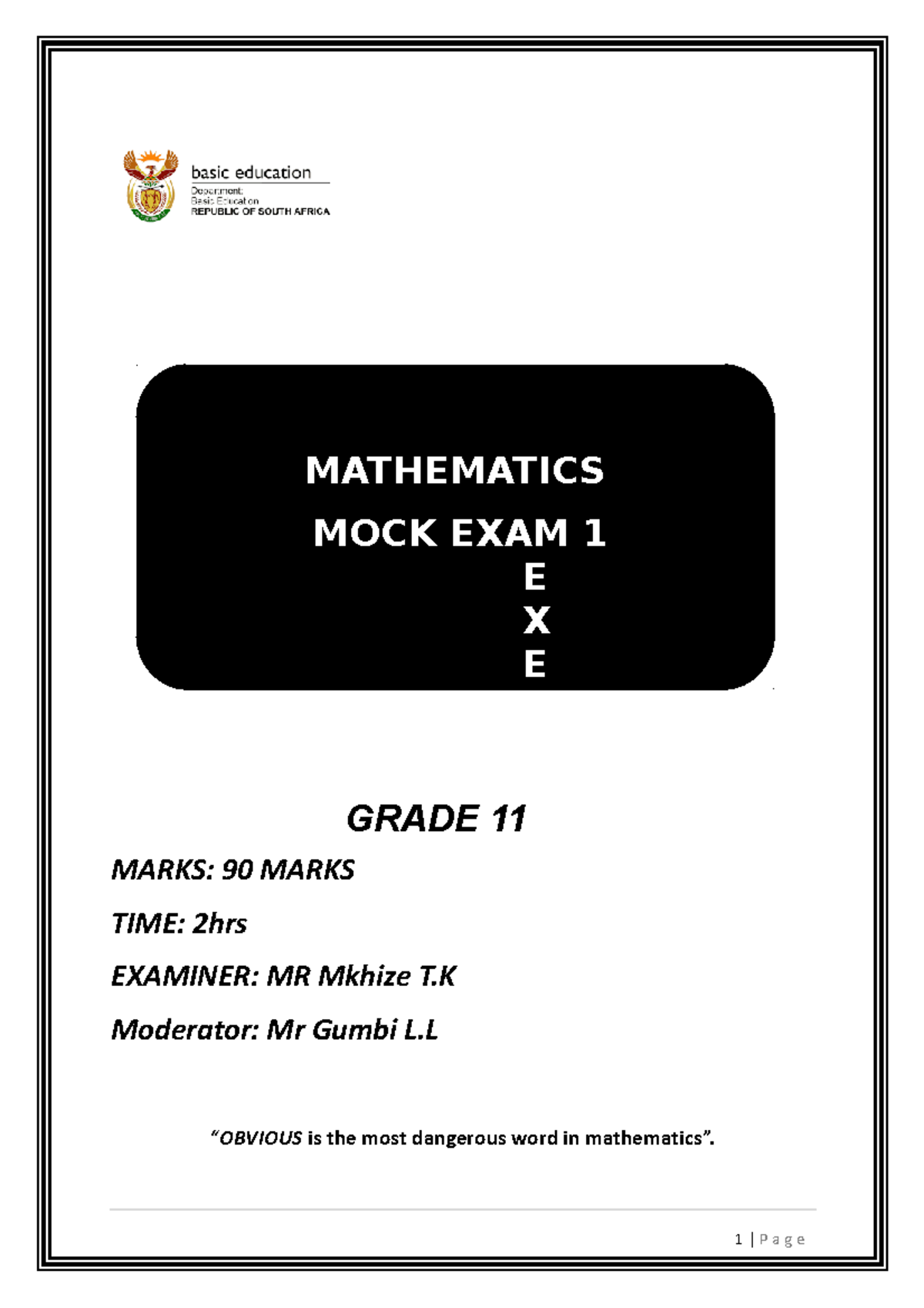 Grade 11 MOCK EXAM 1 - GRADE 11 MARKS: 90 MARKS TIME: 2hrs EXAMINER: MR ...