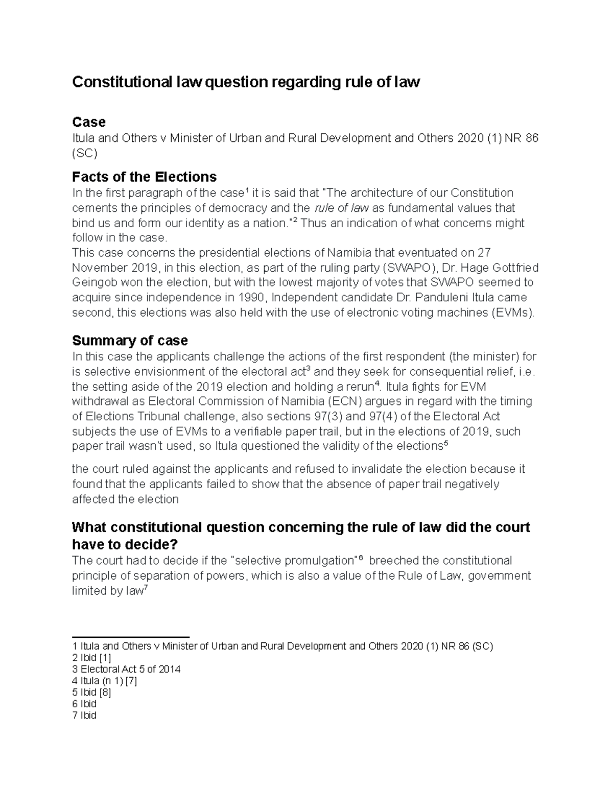 Constitutional law 1 Constitutional law question regarding rule of law Case Itula and