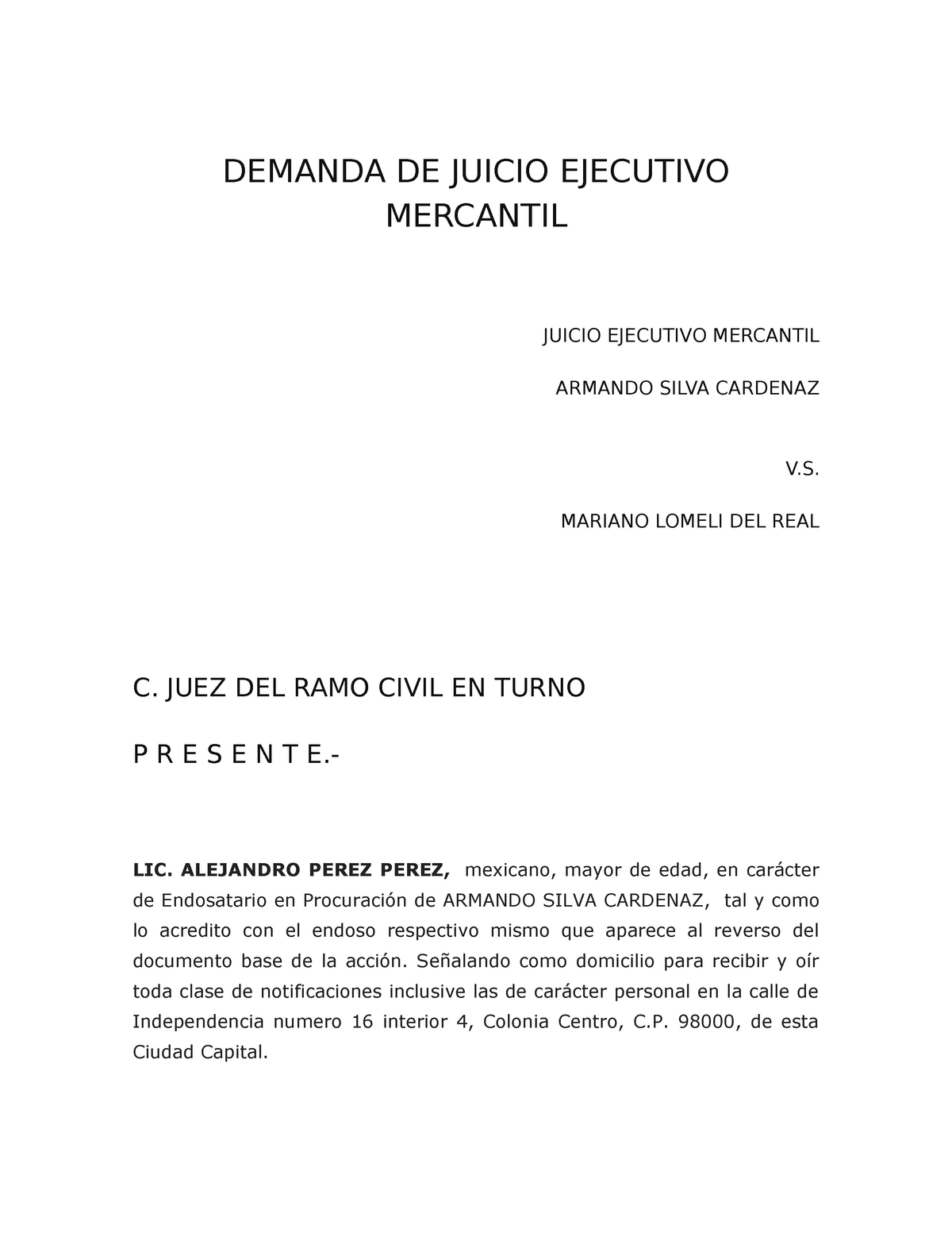 Formato de Juicio ejecutivo mercantil - DEMANDA DE JUICIO EJECUTIVO  MERCANTIL JUICIO EJECUTIVO - Studocu