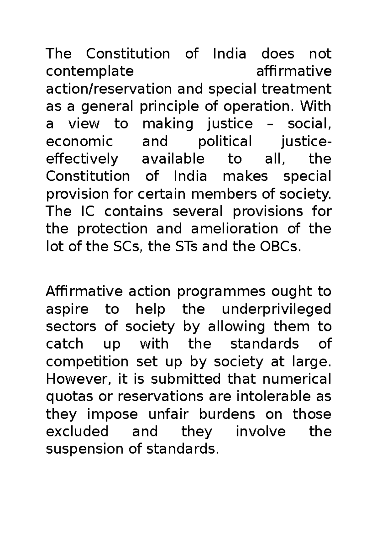 Affirmative Action The Constitution of India does not contemplate