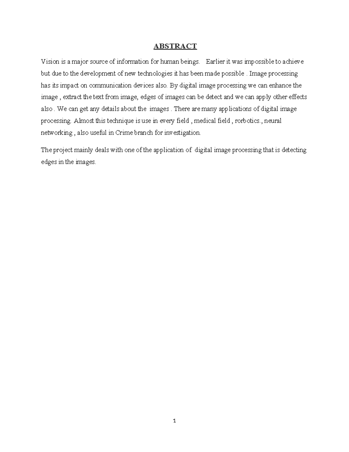 Reportdigitalimageprocessing - ABSTRACT Vision is a major source of ...