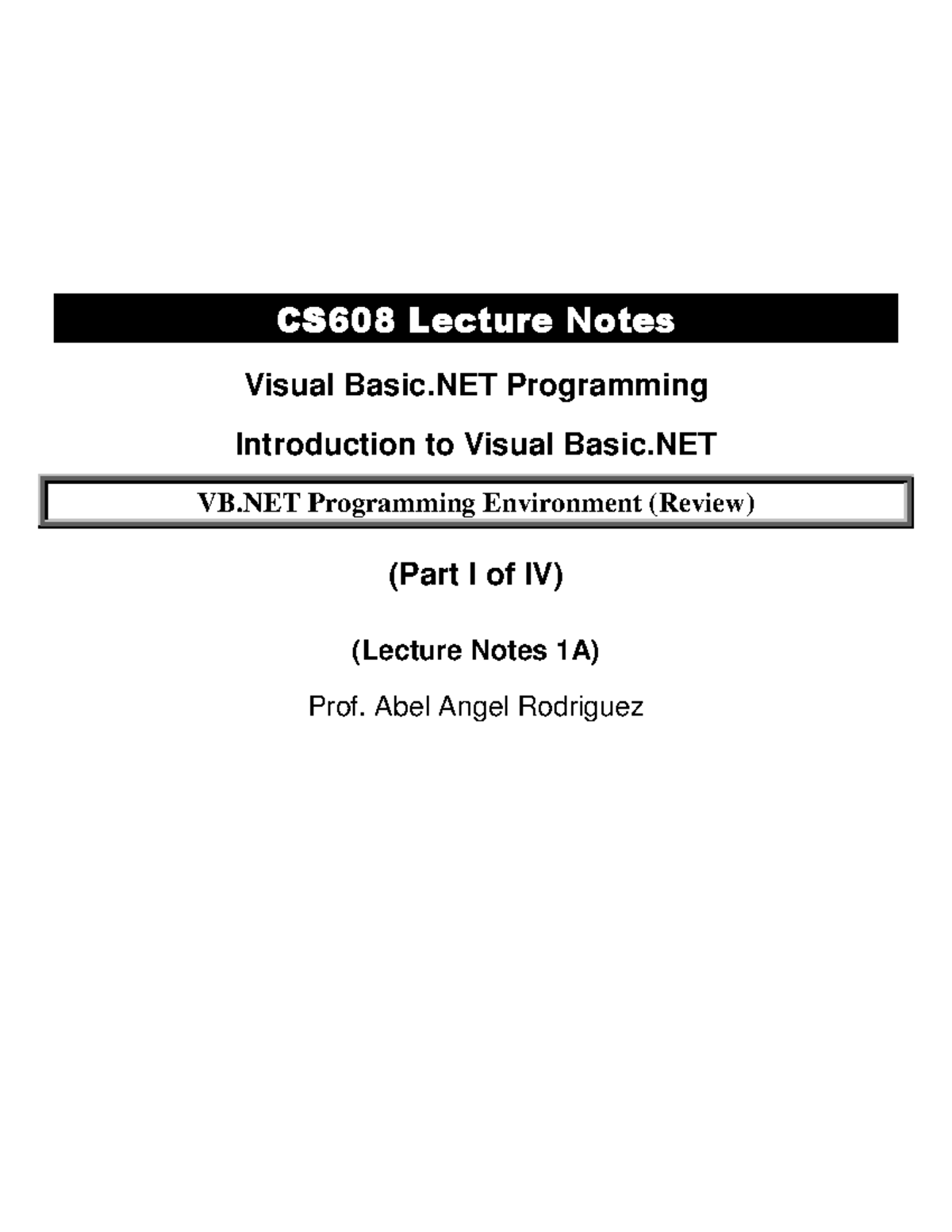 Downloads CS608 Lecture 1A - CS608 Vbnetintro Part I of IV - - Studocu
