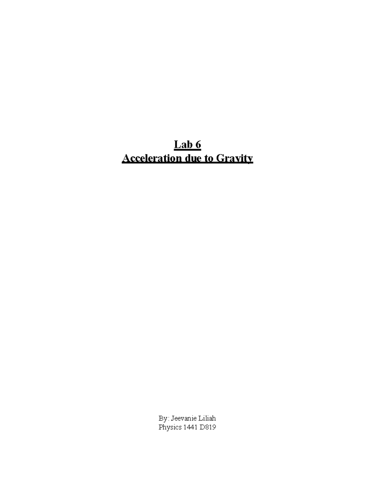 Physics 2 - lab assignment - Lab 6 Acceleration due to Gravity By ...