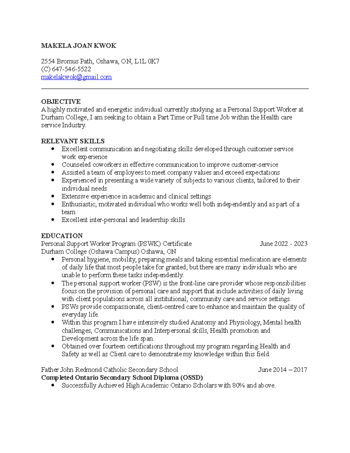 PSW Healthcare Resume MAKELA JOAN KWOK 2554 Bromus Path Oshawa ON 