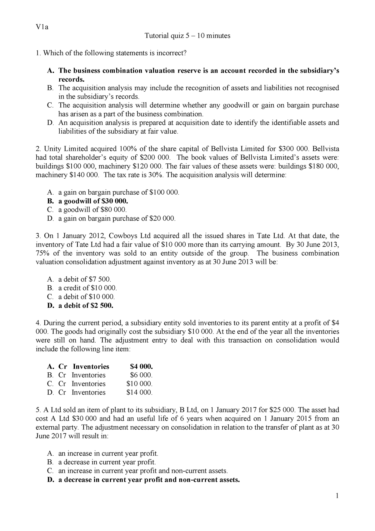 Tutorial quiz 5 - Which of the following statements is incorrect? A ...