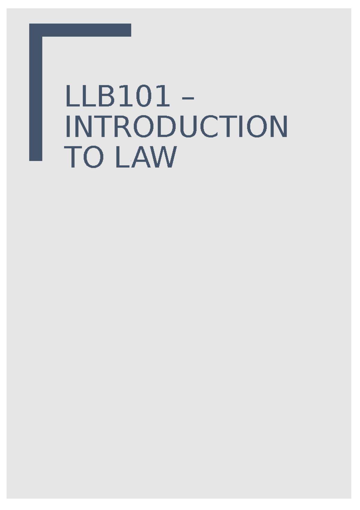 Intro To Law Notes - Weeks 1 -10 - LLB101 – INTRODUCTION TO LAW Table ...