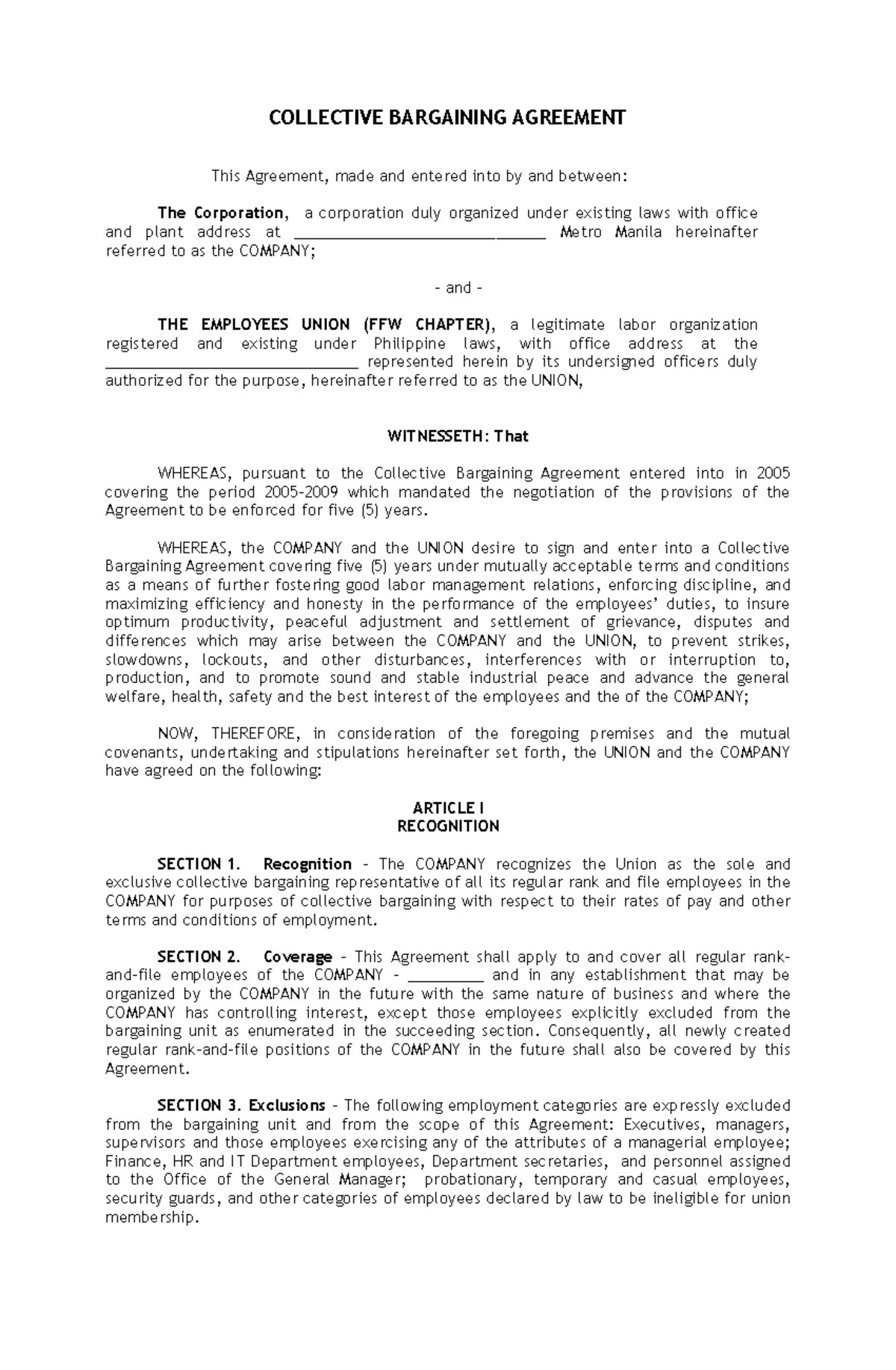 Collective Bargaining Agreement WHEREAS, the COMPANY and the UNION