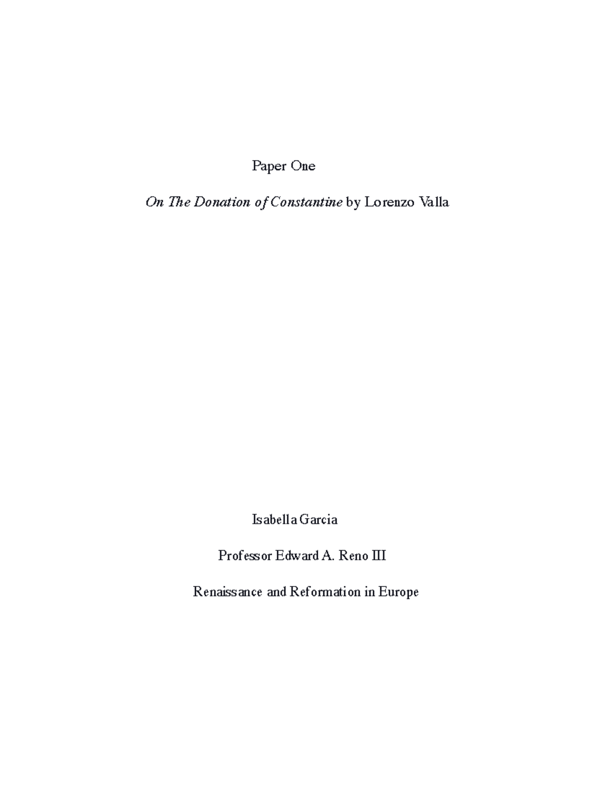 Paper 1 A indepth essay about the Donation of Constantine and how Lorenzo Valla proves