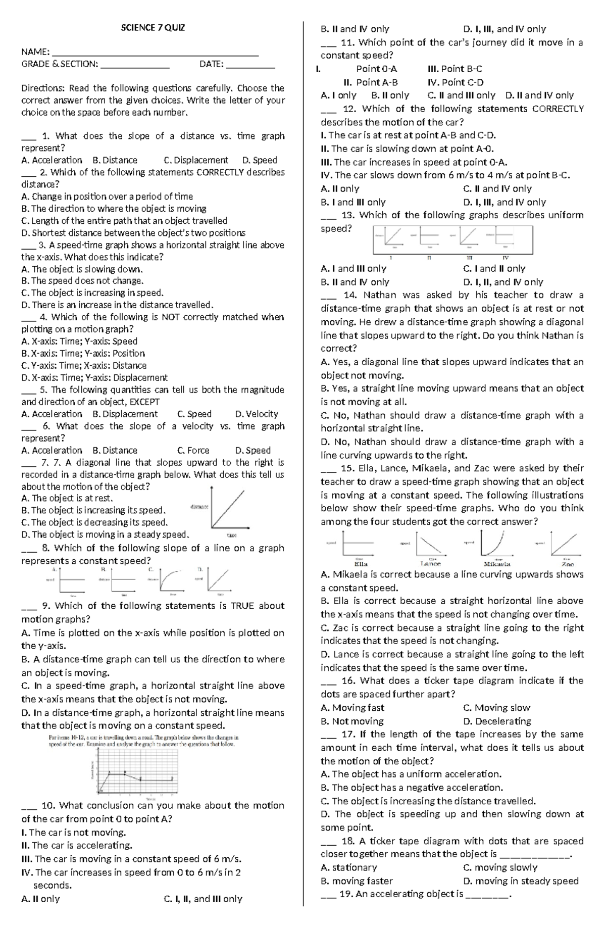 Science 7 QUIZ Motion Graphs & Ticker Tapes SCIENCE 7 QUIZ NAME
