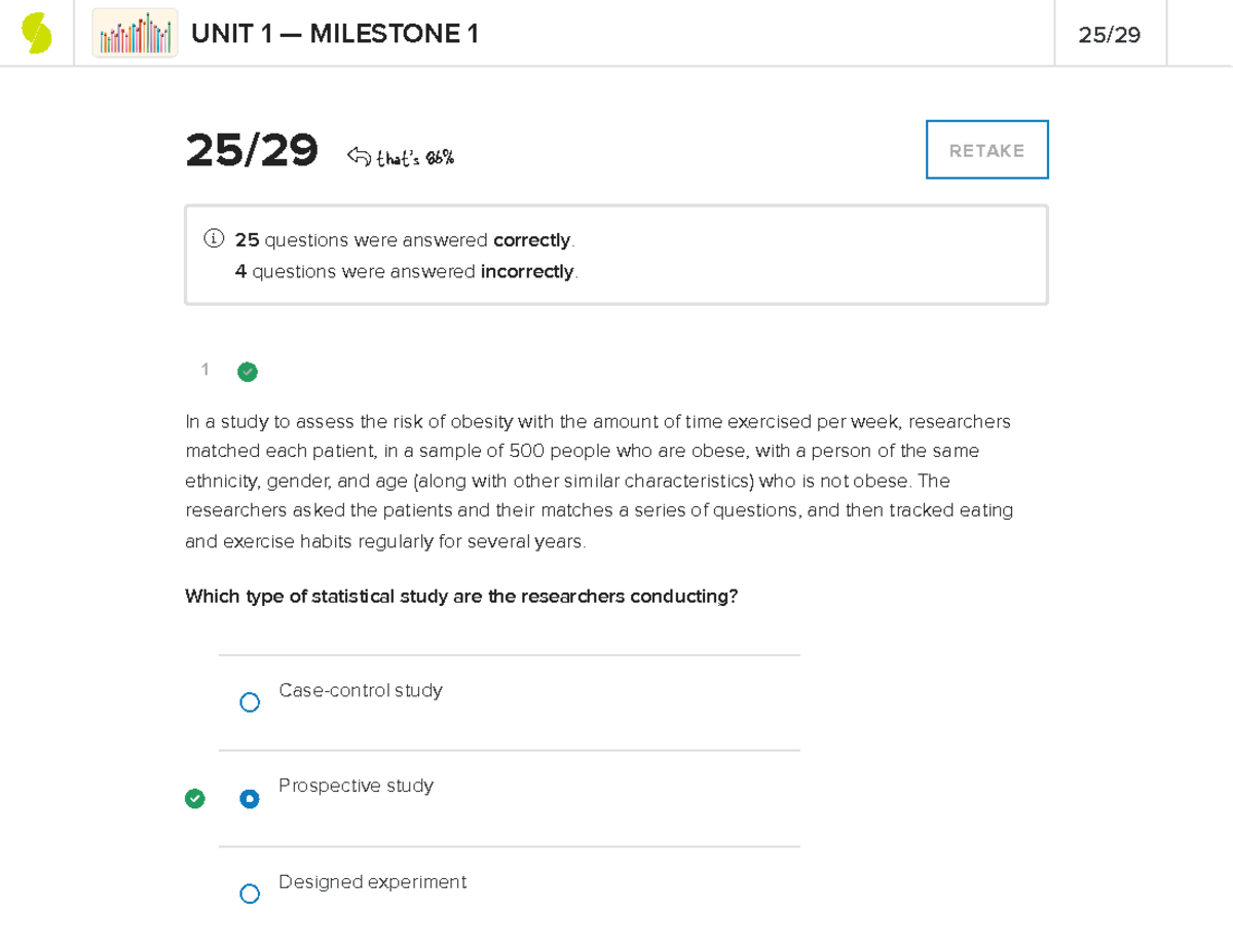 Intro Statistice Unit 1 Milestone 1 test - 1 25 / 29 that's 86% RETAKE ...