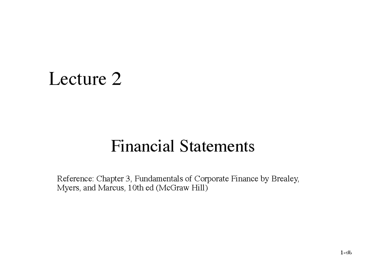 Lecture 2 2021 - 1-‹#› Financial Statements Reference: Chapter 3 ...