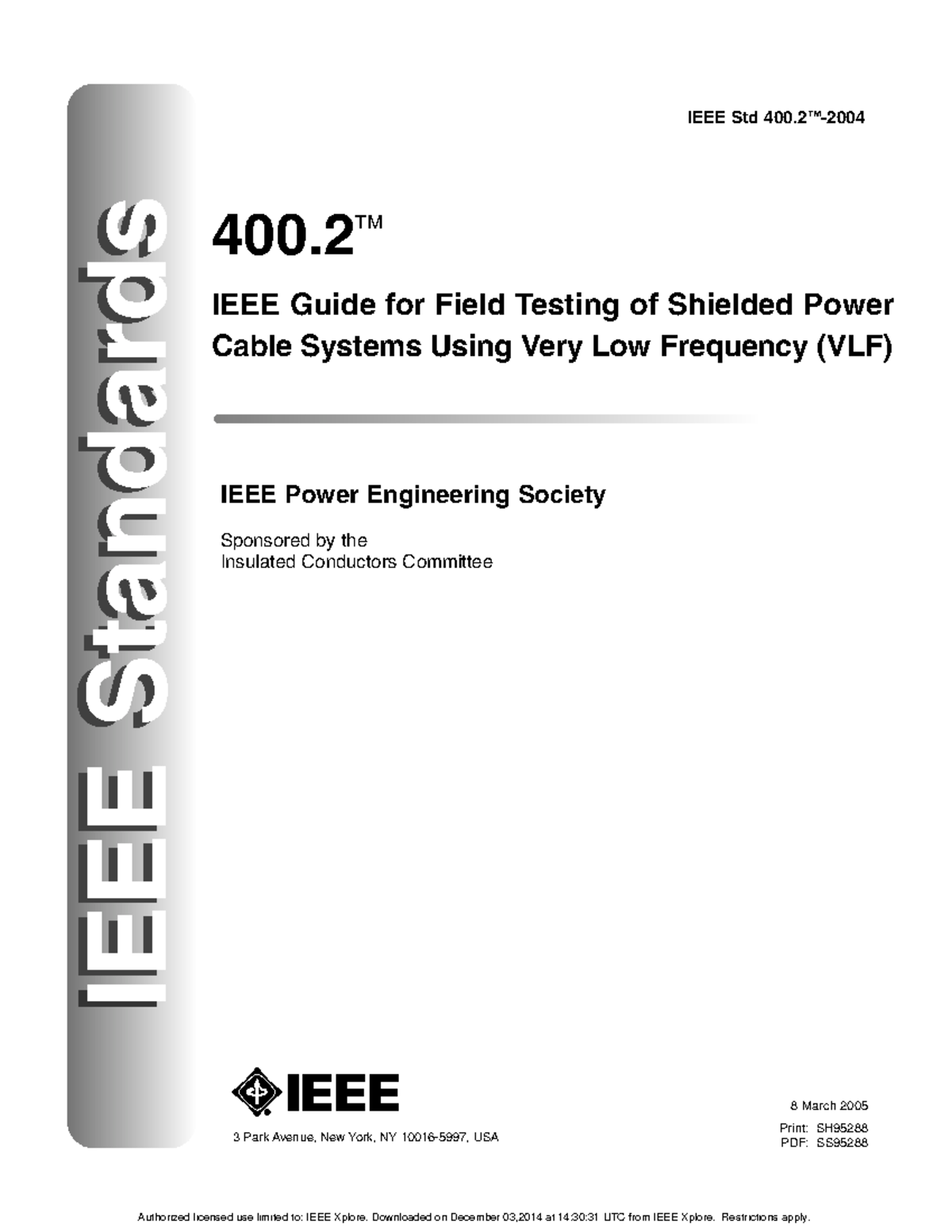 Ieee guide for field testing of shielded power cable systems usi - IEEE ...