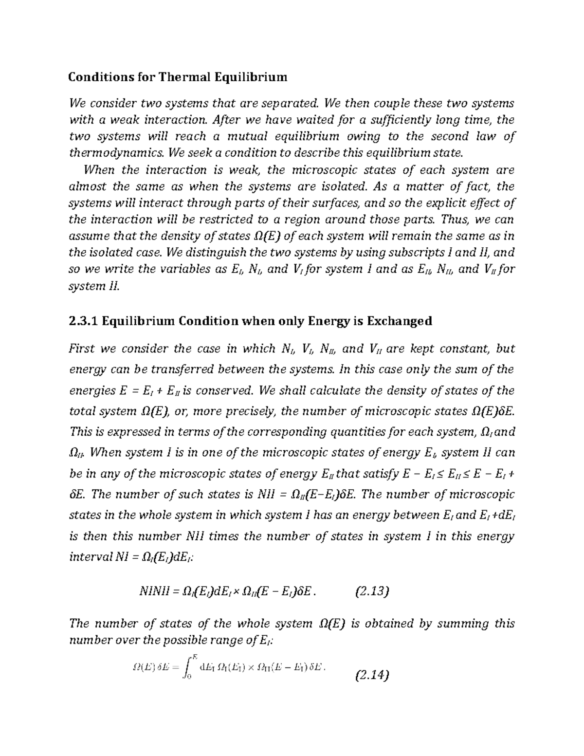 Conditions for Thermal Equilibrium - We then couple these two systems ...