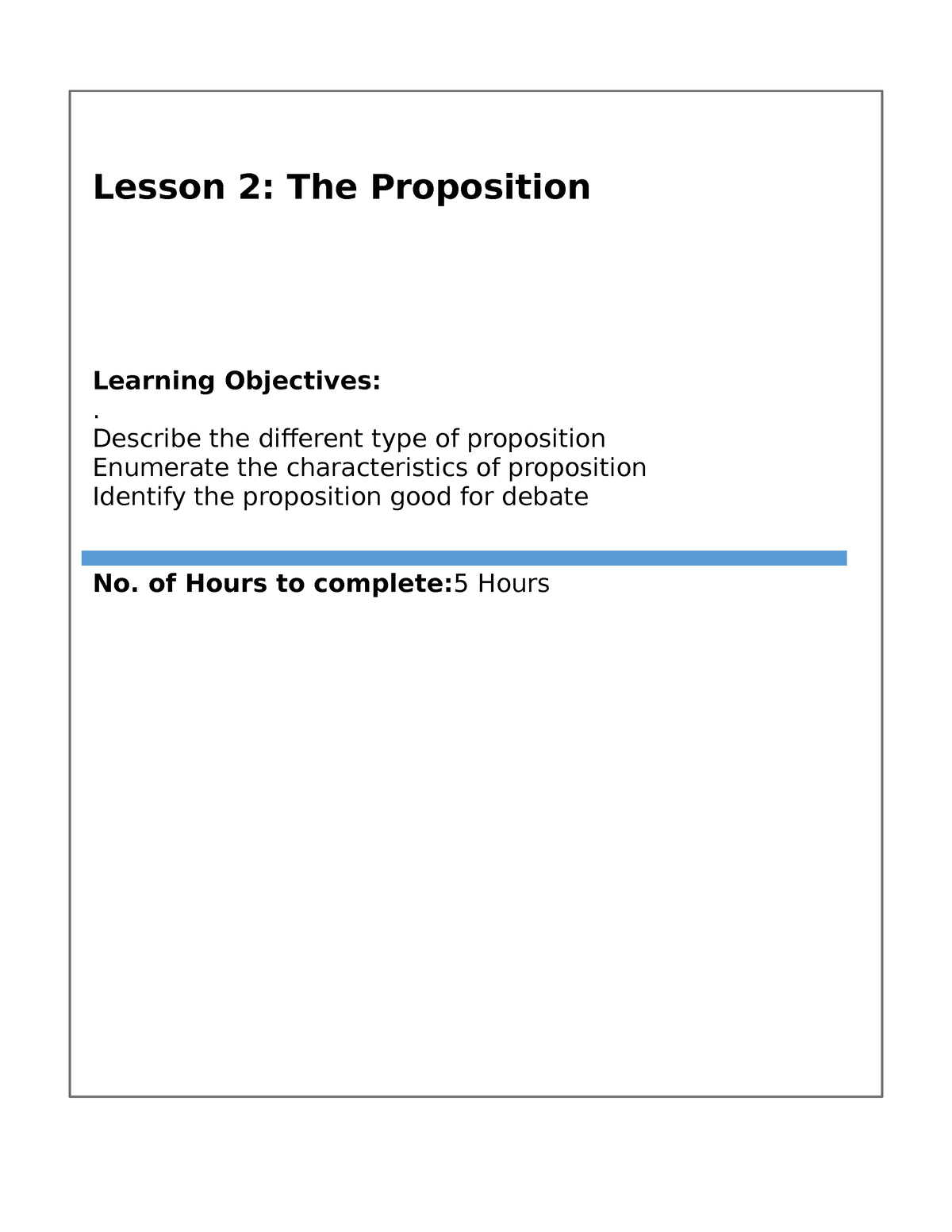 Lesson 2 Debate - Lesson 2: The Proposition Learning Objectives ...