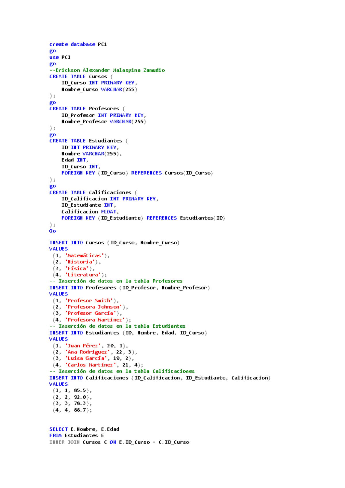 PC1 - pc1 exmen - create database PC go use PC go -Erickson Alexander ...