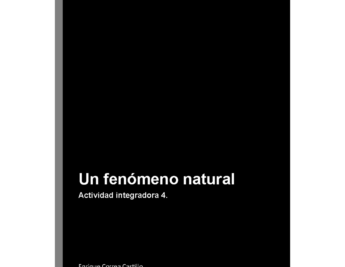 Actividad Integradora 4 Un Fenómeno Natural 2018 www.studocu.com