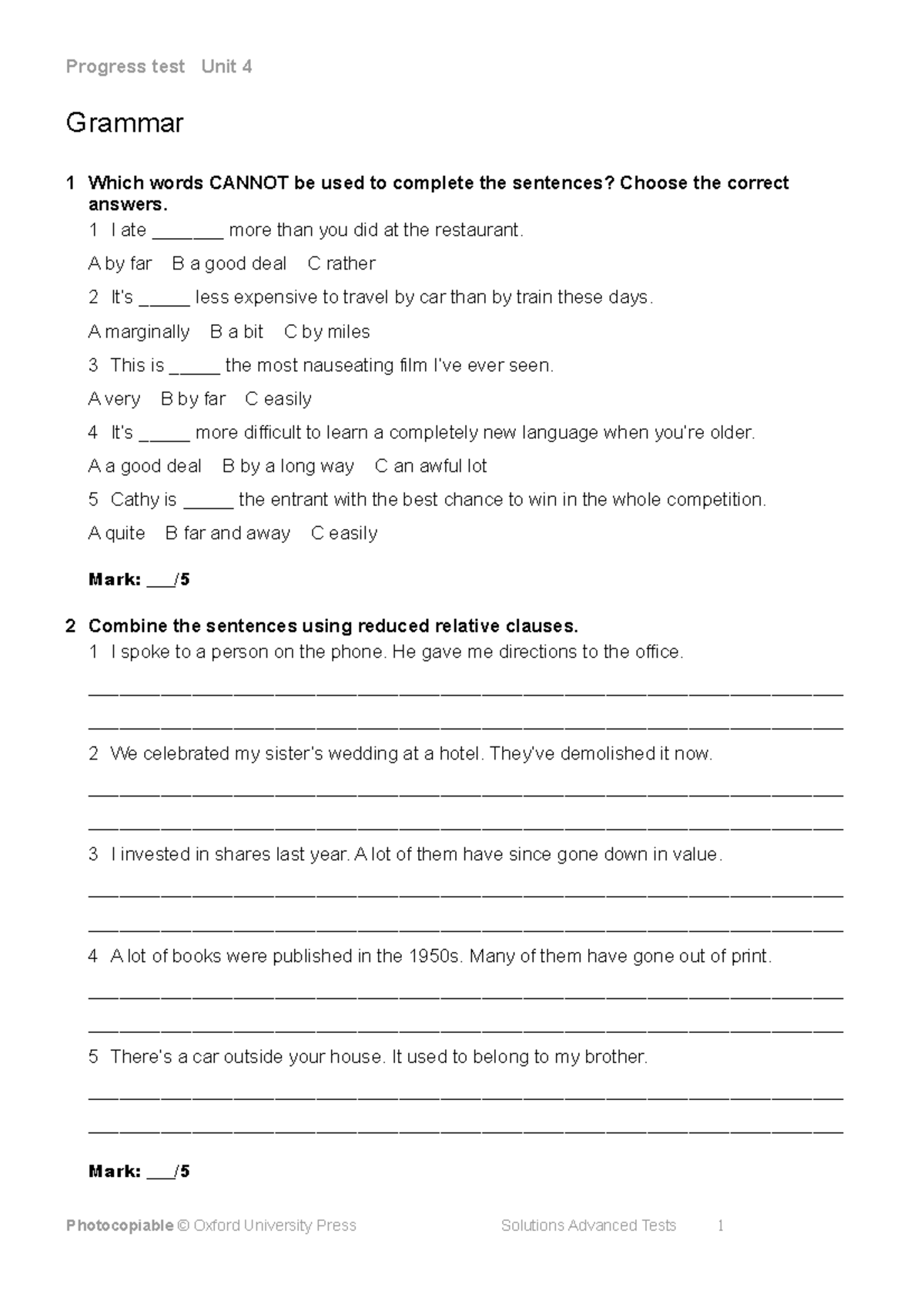 Sol adv progresstest 4 Test Grammar 1 Which words CANNOT be used to
