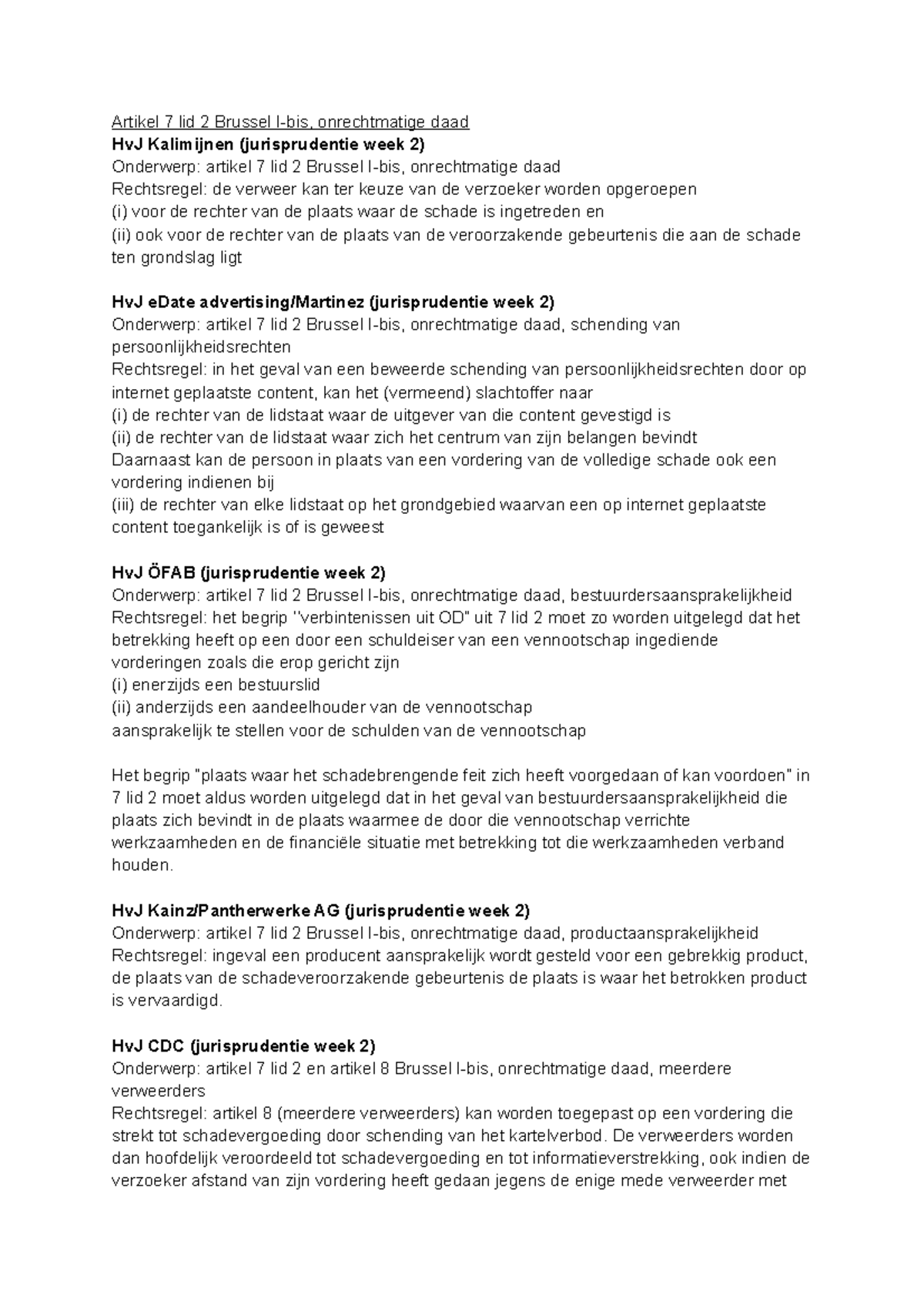 Jurisprudentie week 5 Artikel 7 lid 2 Brussel Ibis, onrechtmatige daad HvJ Kalimijnen Jurisprudentie week 5 Artikel 7 lid 2 Brussel Ibis, onrechtmatige daad HvJ Kalimijnen