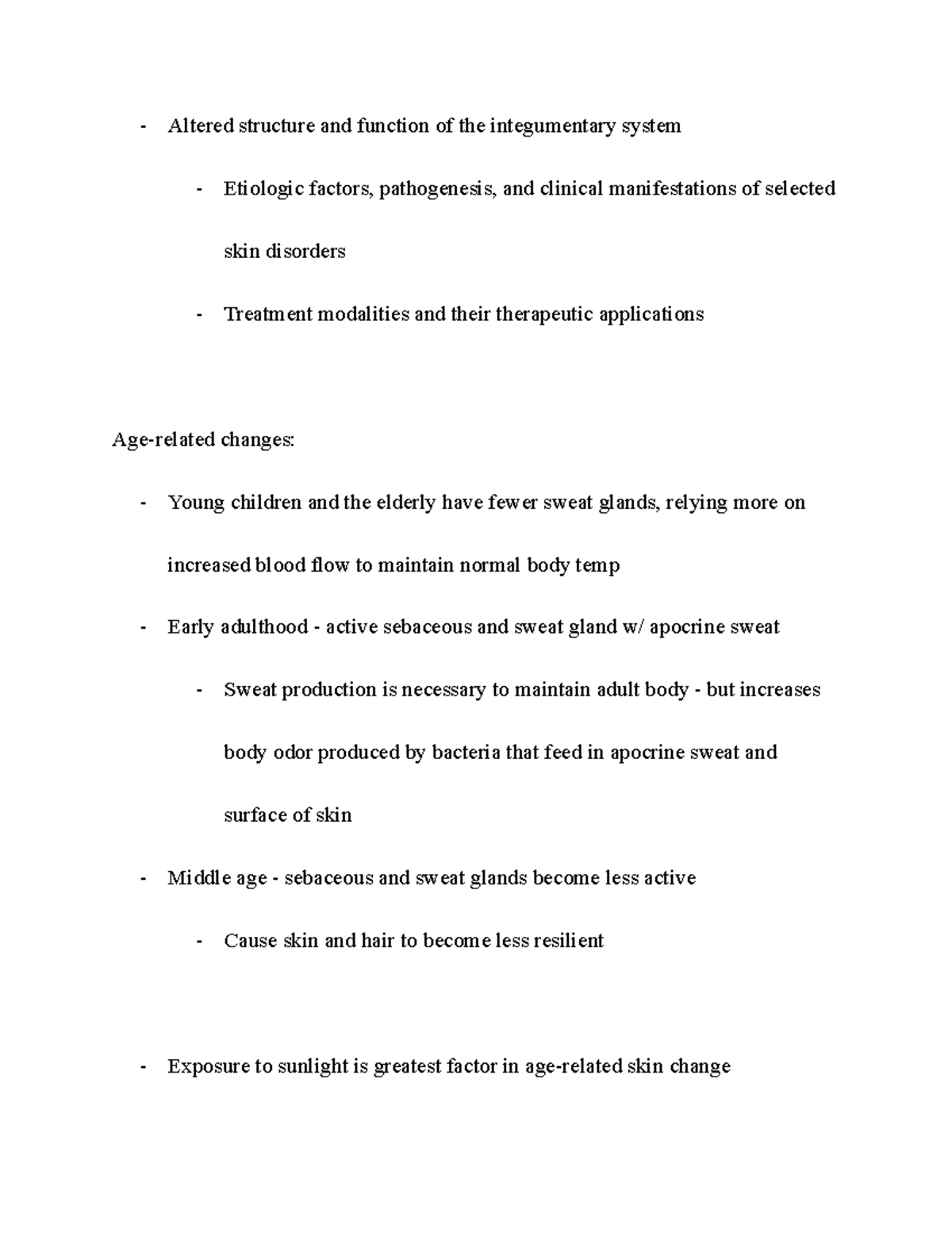 Ch 53 Integumentary System Altered structure and function of the