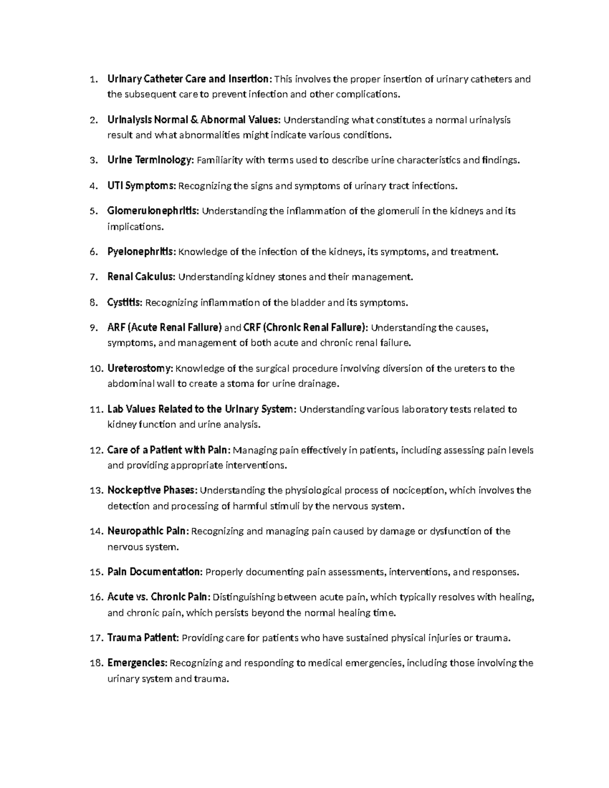 MED SURG EXAM 4 - 1. Urinary Catheter Care and Insertion: This involves ...