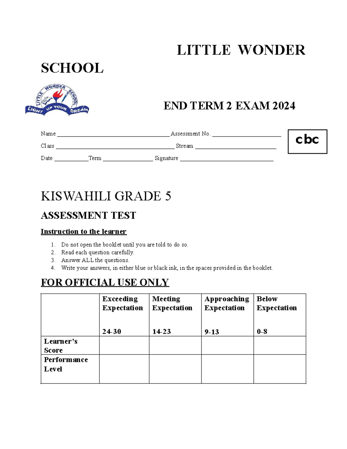 Kiswahili - exam - LITTLE WONDER SCHOOL END TERM 2 EXAM 2024 Name - Studocu