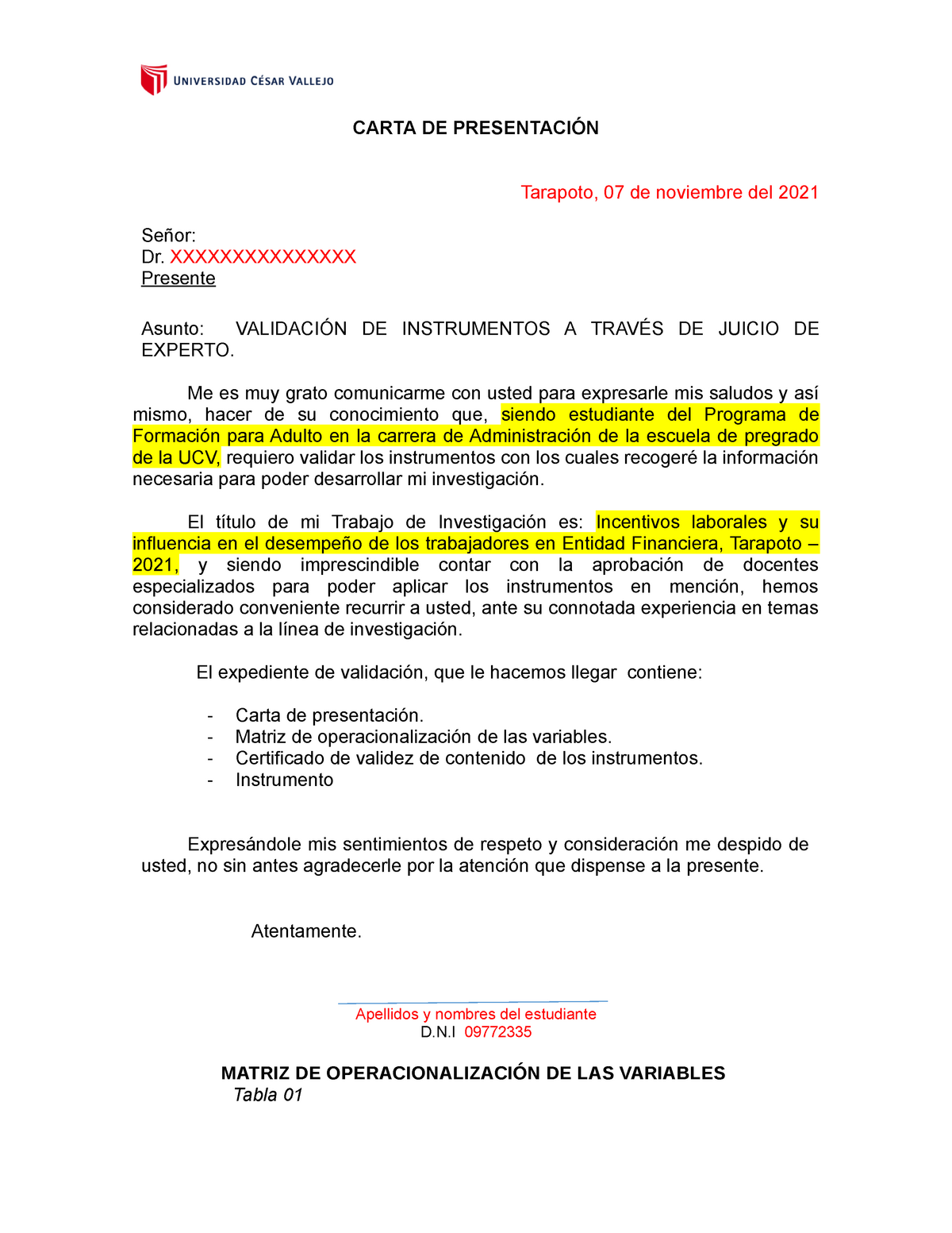 Modelo Formato UCV Pregrado - CARTA DE PRESENTACIÓN Tarapoto, 07 de  noviembre del 2021 Señor: Dr. - Studocu