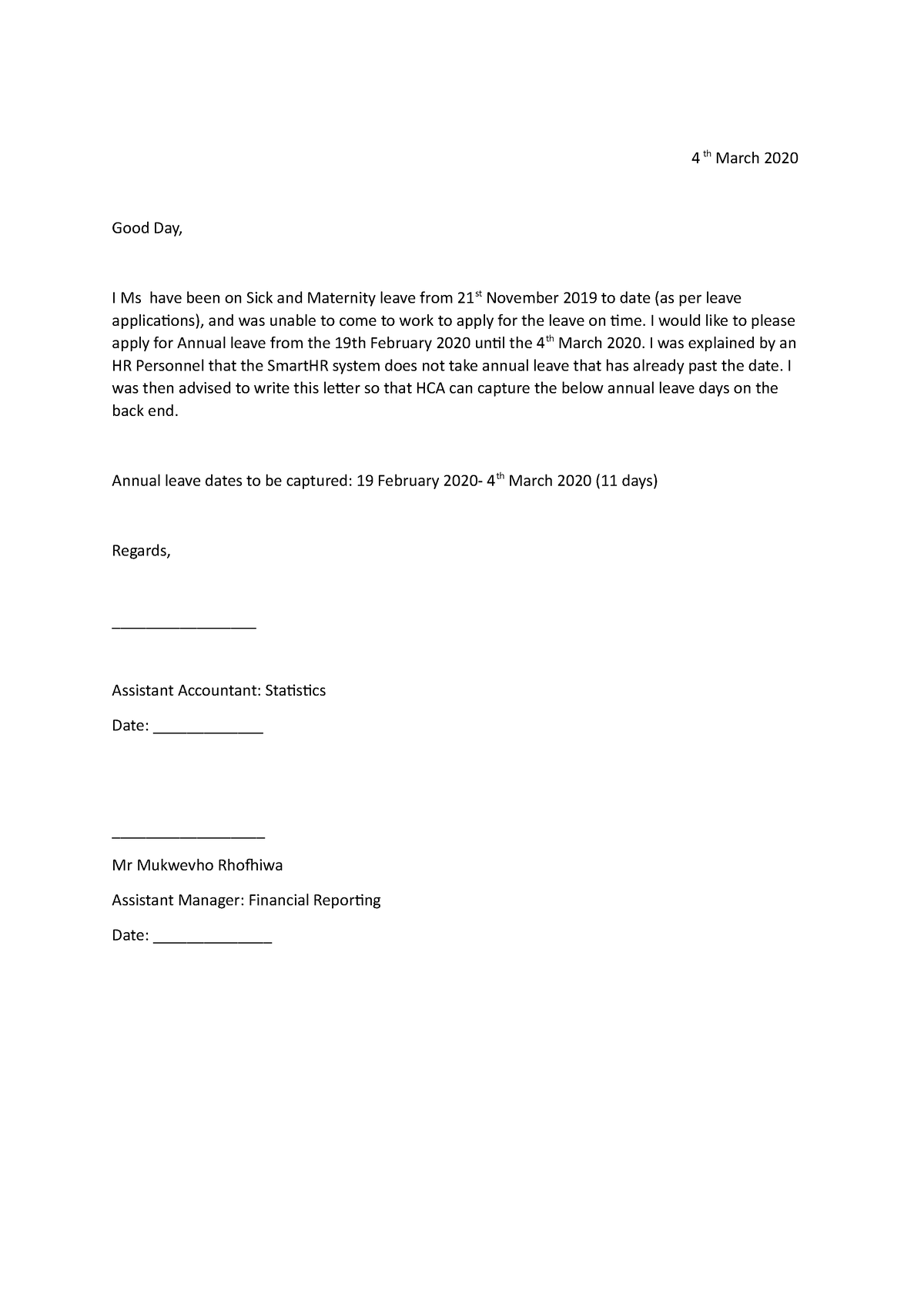 Annual and maternity letter - 4 th March 2020 Good Day, I Ms have been ...