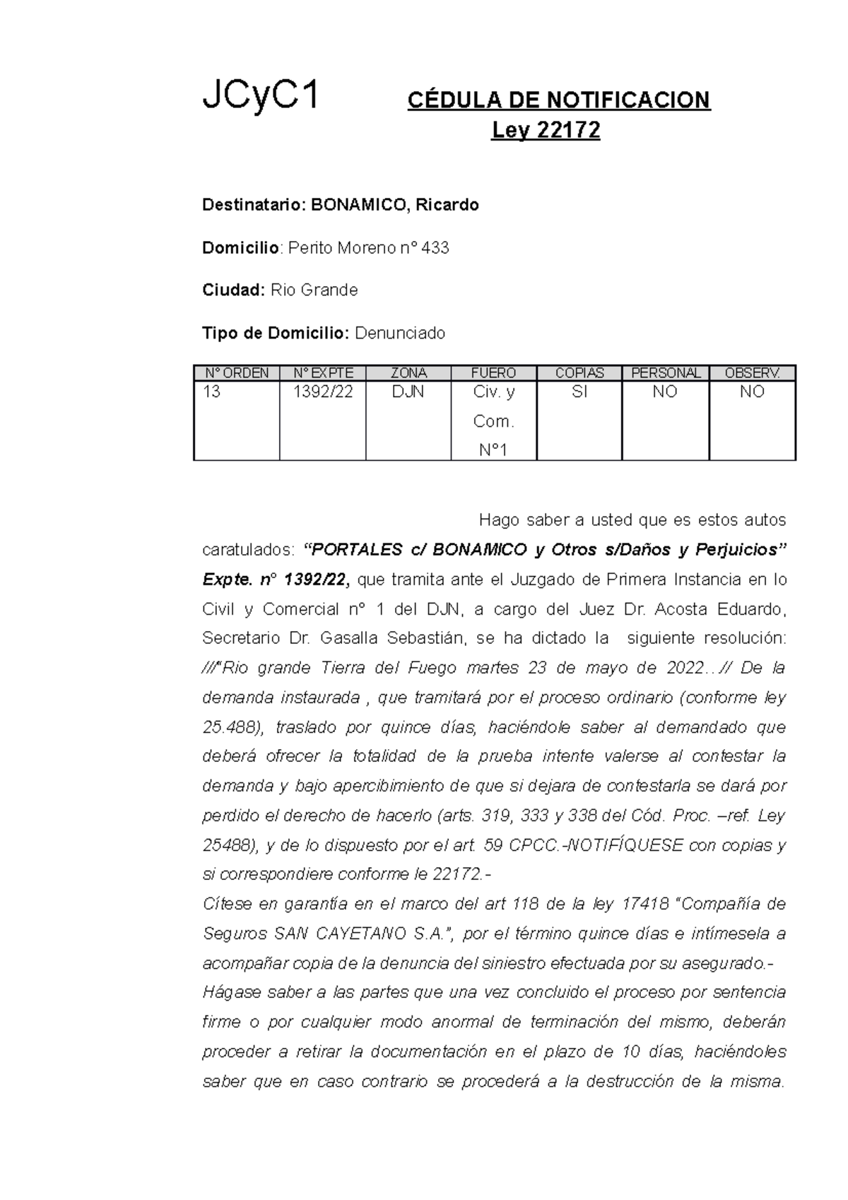 Cedula Traslado Demanda Sr. Bonamico JCyC1 CÉDULA DE NOTIFICACION Ley
