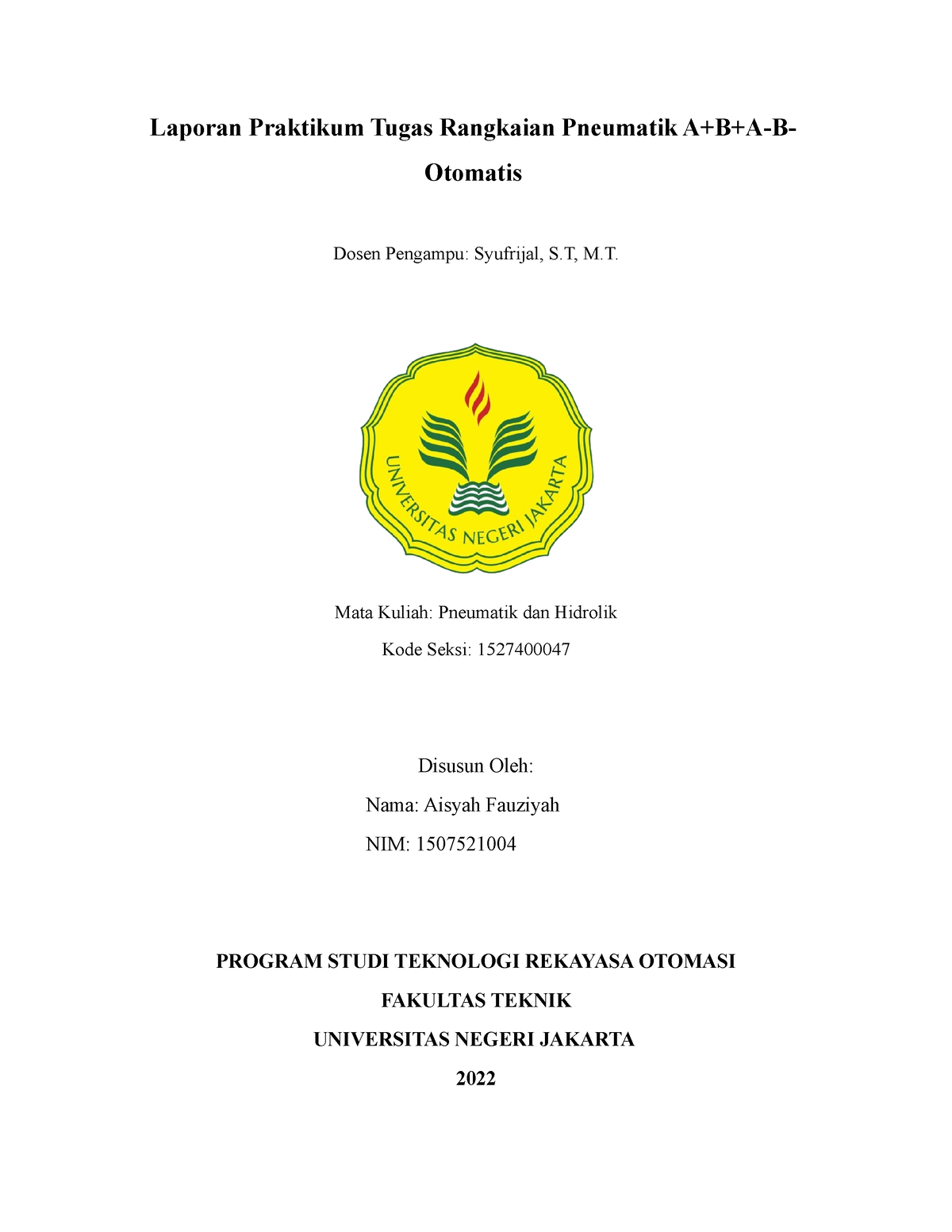 Tugas 5 Laporan Praktikum Tugas Rangkaian Pneumatik A+B+A-B- (Aisyah ...