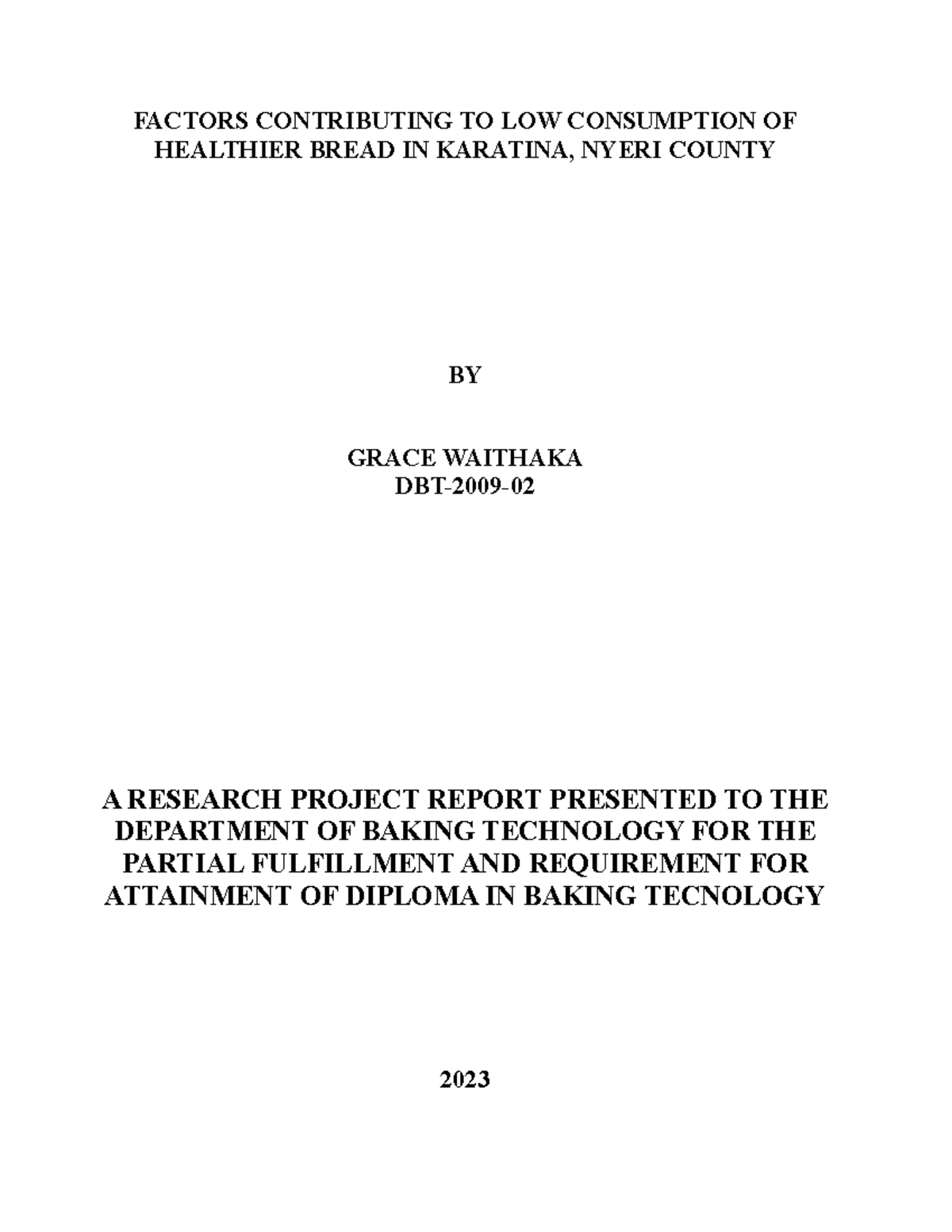 baking research project - FACTORS CONTRIBUTING TO LOW CONSUMPTION OF ...