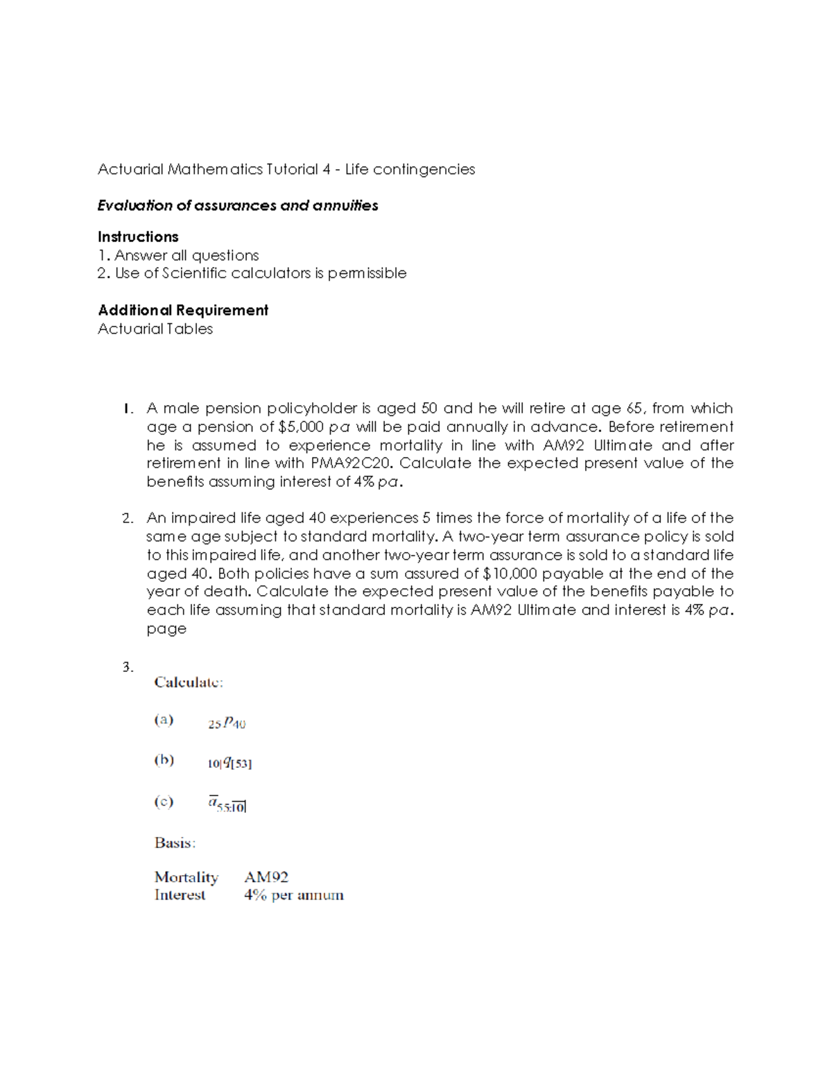 Life Contingencies Tutorial 4 - Actuarial Mathematics Tutorial 4 - Life ...