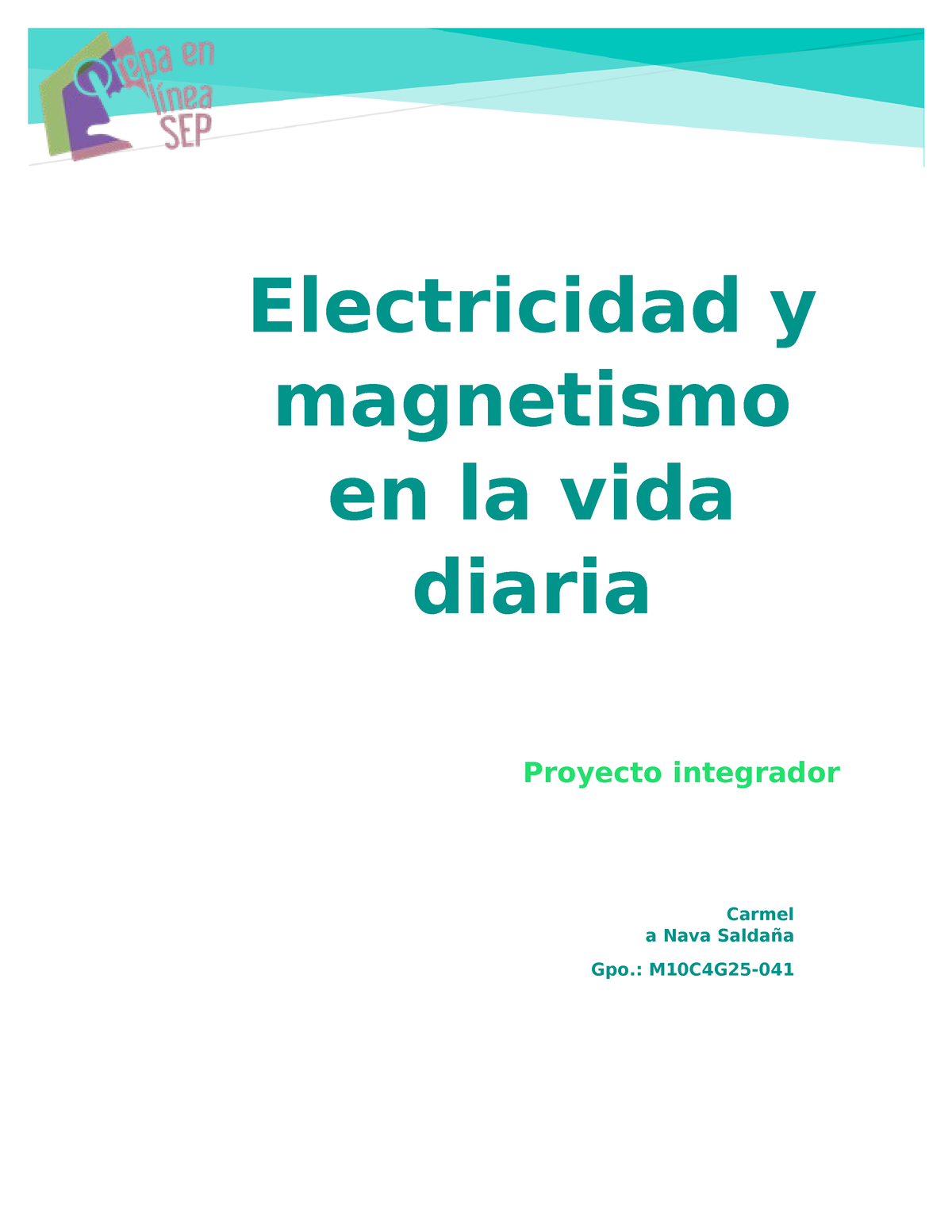 Electricidad Y Magnetismo En La Vida Diaria - Electricidad Y Magnetismo ...