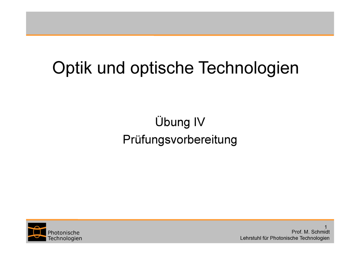 Übungen - Prüfungsvorbereitung - Optik Und Optische Technologien IV 1 ...