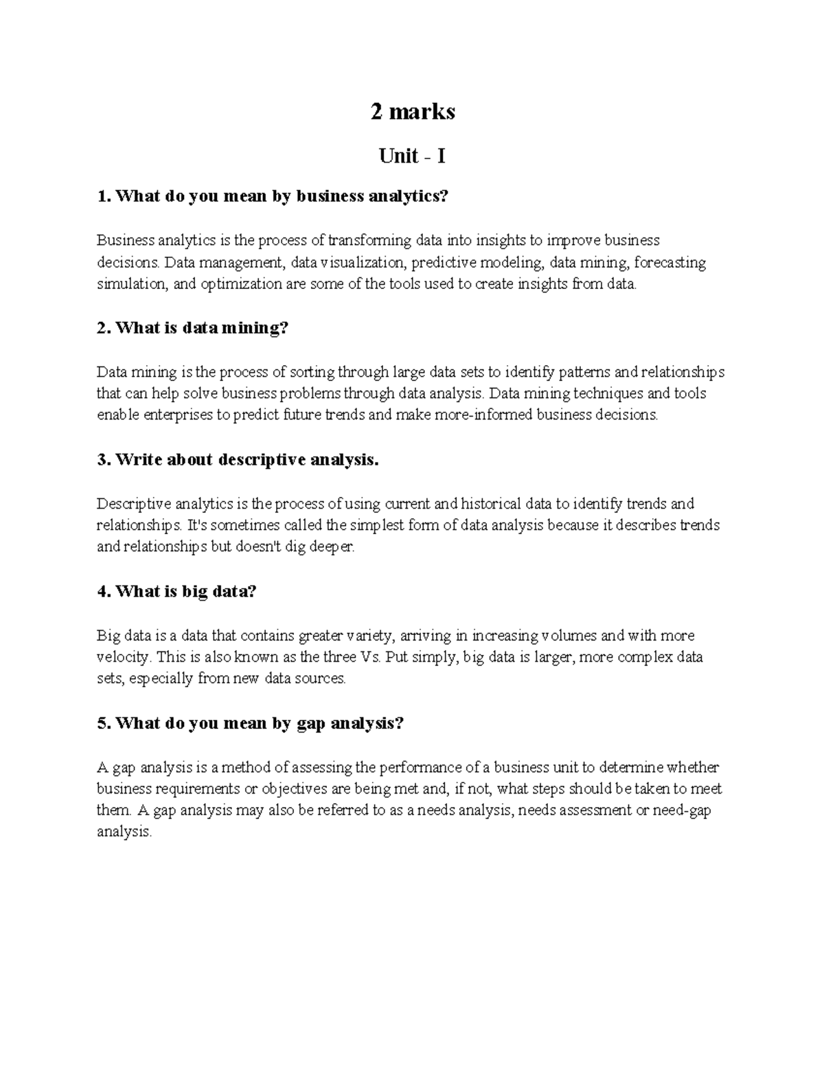 BA 2 marks 2 marks Unit I 1. What do you mean by business analytics
