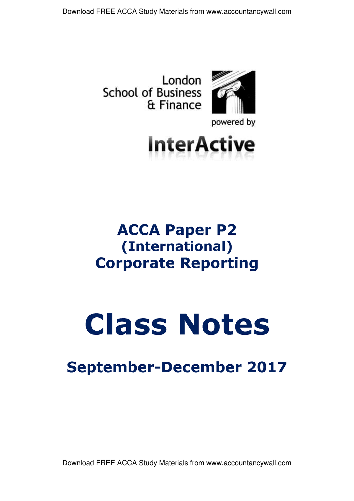 P2 Lsbf Class Notes Sept12017 (1) - ACCA Paper P (International ...