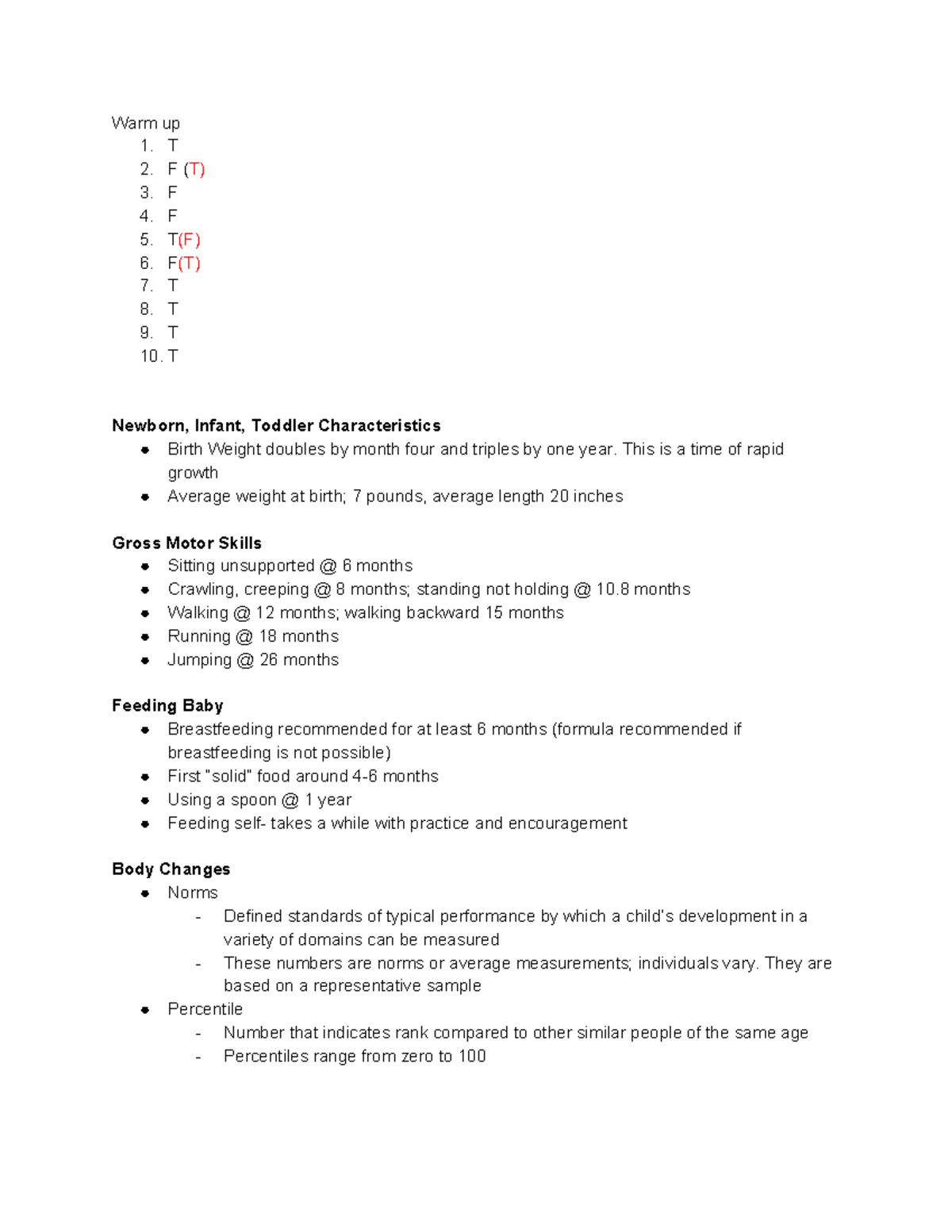 Biosocial development development, birth to 2 - Warm up 1. T 2. F ( T ...