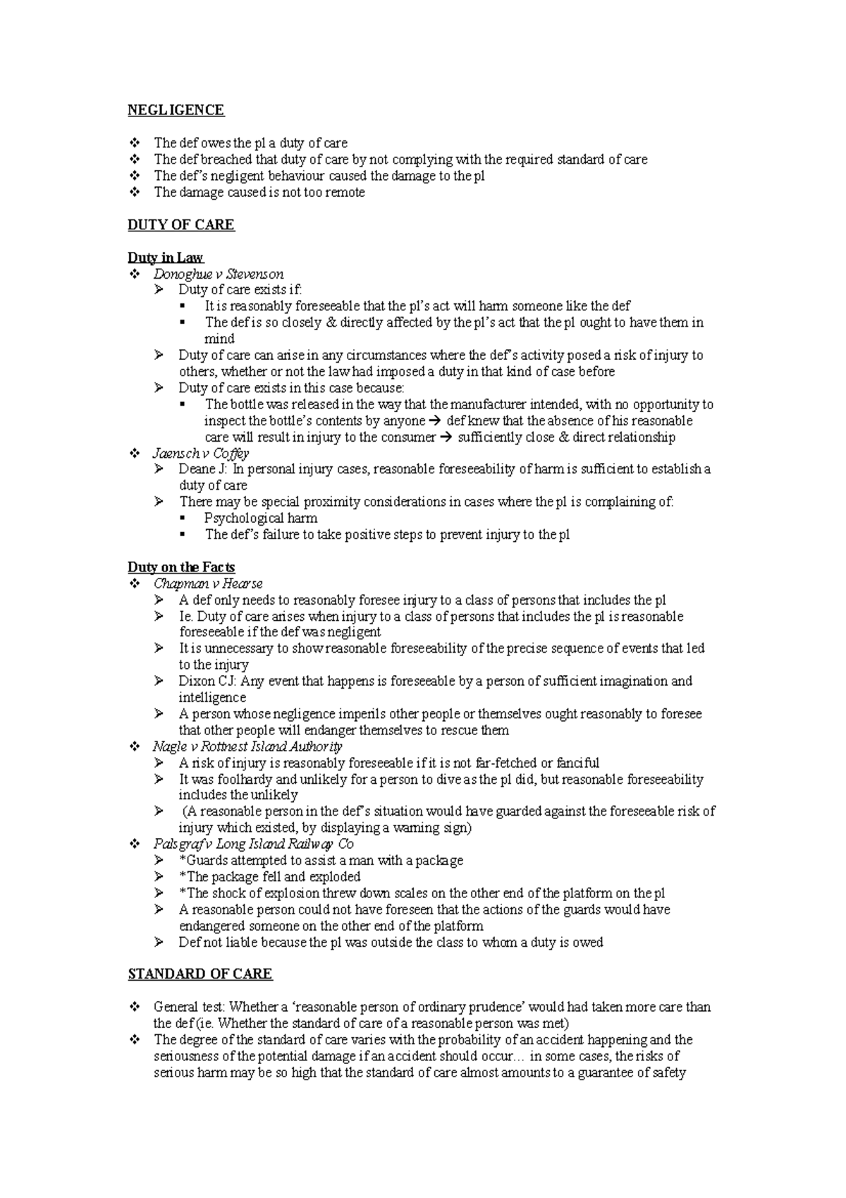 Law of Torts Notes (Pt 1 of 5) - NEGLIGENCE The def owes the pl a duty ...