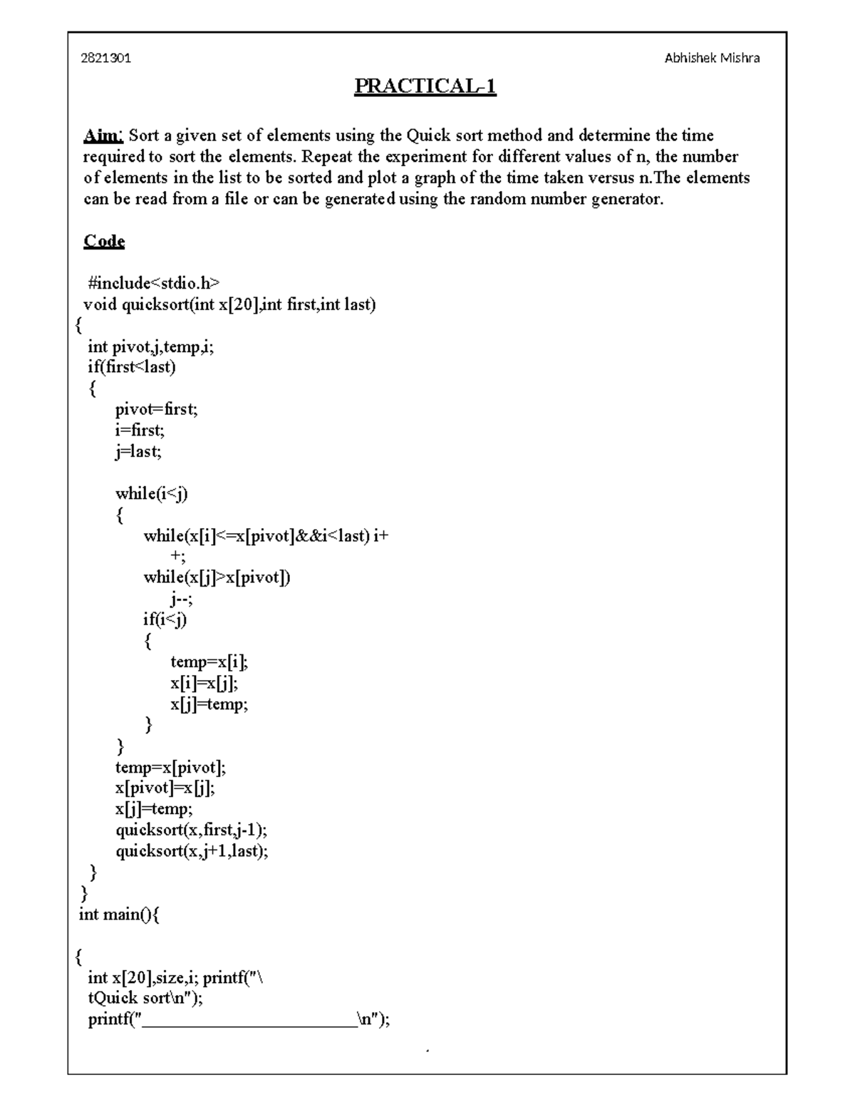 Abhishek daa final - PRACTICAL- Aim: Sort a given set of elements using ...