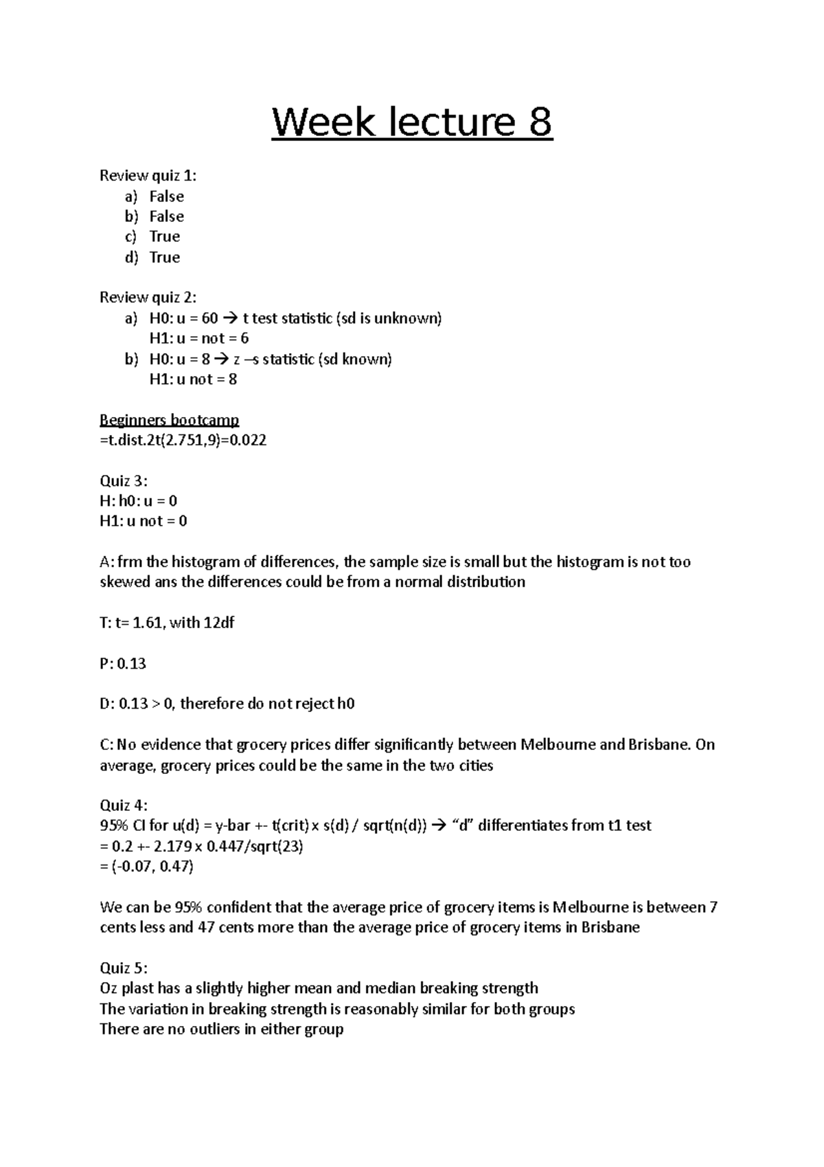 Week lecture 8 - notes - Week lecture 8 Review quiz 1: a) False b ...