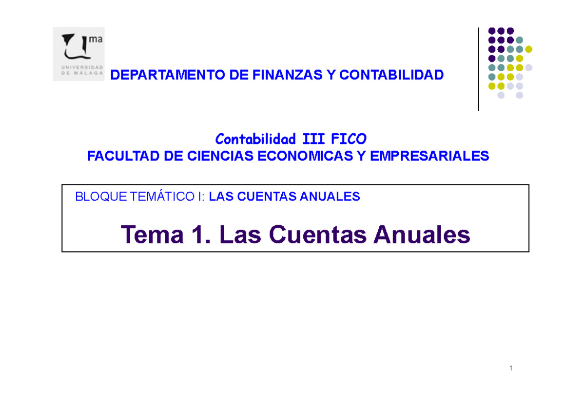 FICO Tema 1- con EINF - BLOQUE TEMÁTICO I: LAS CUENTAS ANUALES Tema 1 ...