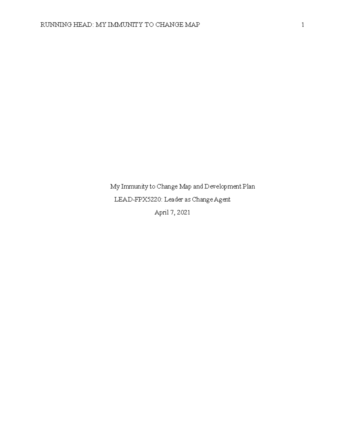 My Immunity to change map - RUNNING HEAD: MY IMMUNITY TO CHANGE MAP 1 ...