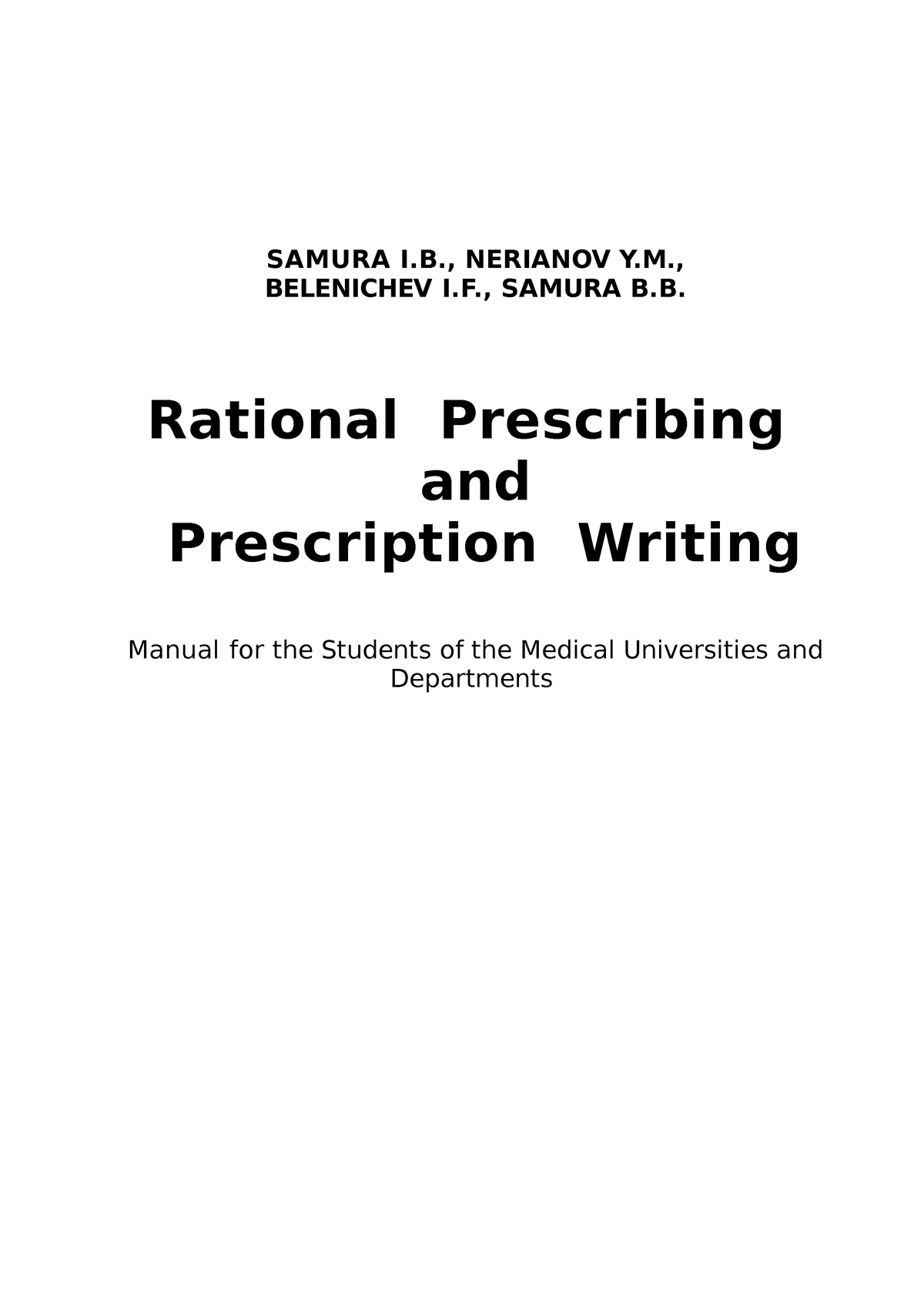 Medical Prescription - SAMURA I., NERIANOV Y., BELENICHEV I., SAMURA B.  Rational Prescribing and - Studocu