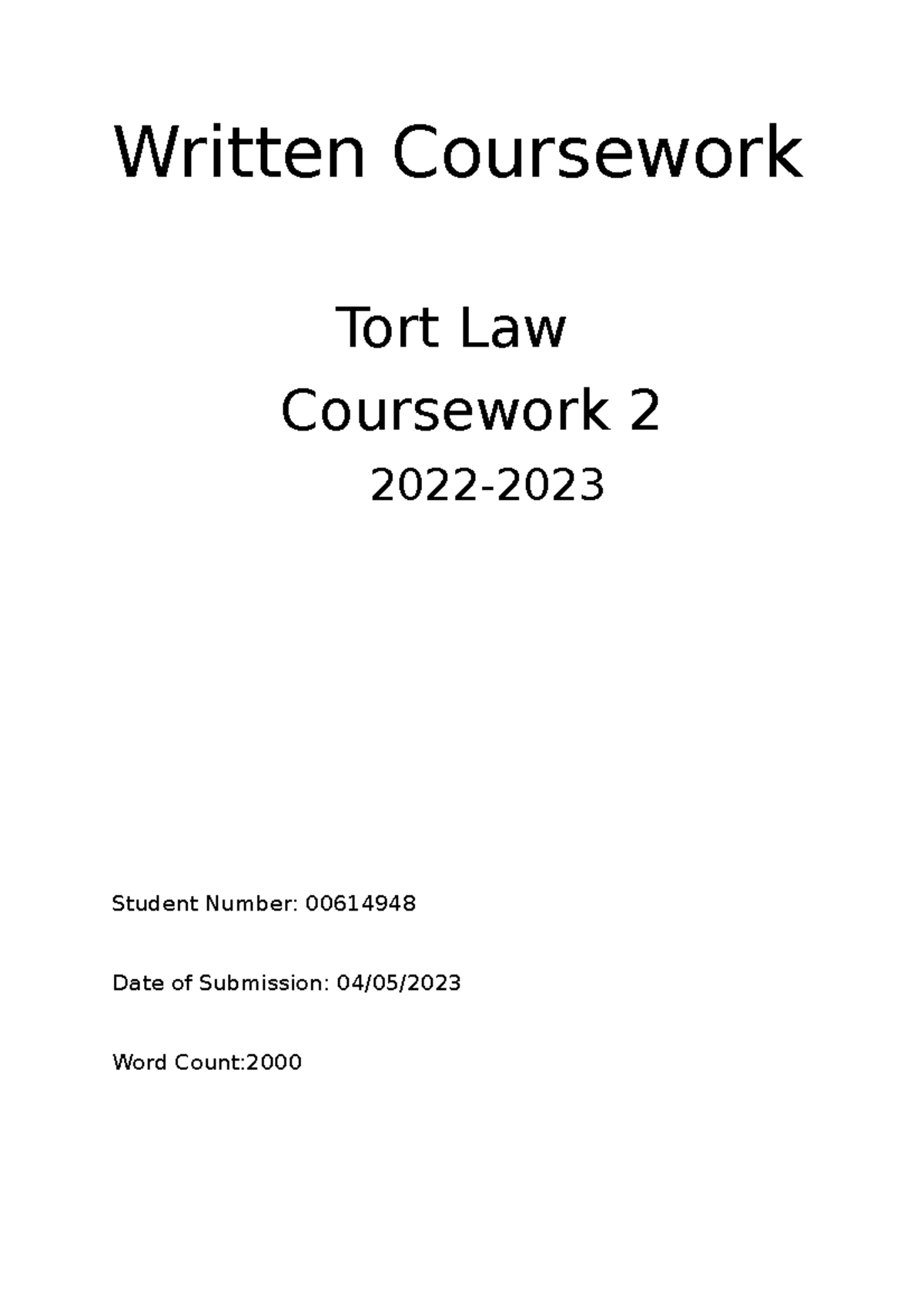 Tort Law 1 - Written Coursework Tort Law Coursework 2 2022- Student ...