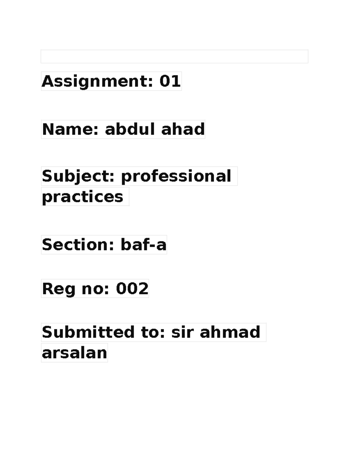 Assignment abdul ahad 002 - Assignment: 01 Name: abdul ahad Subject ...